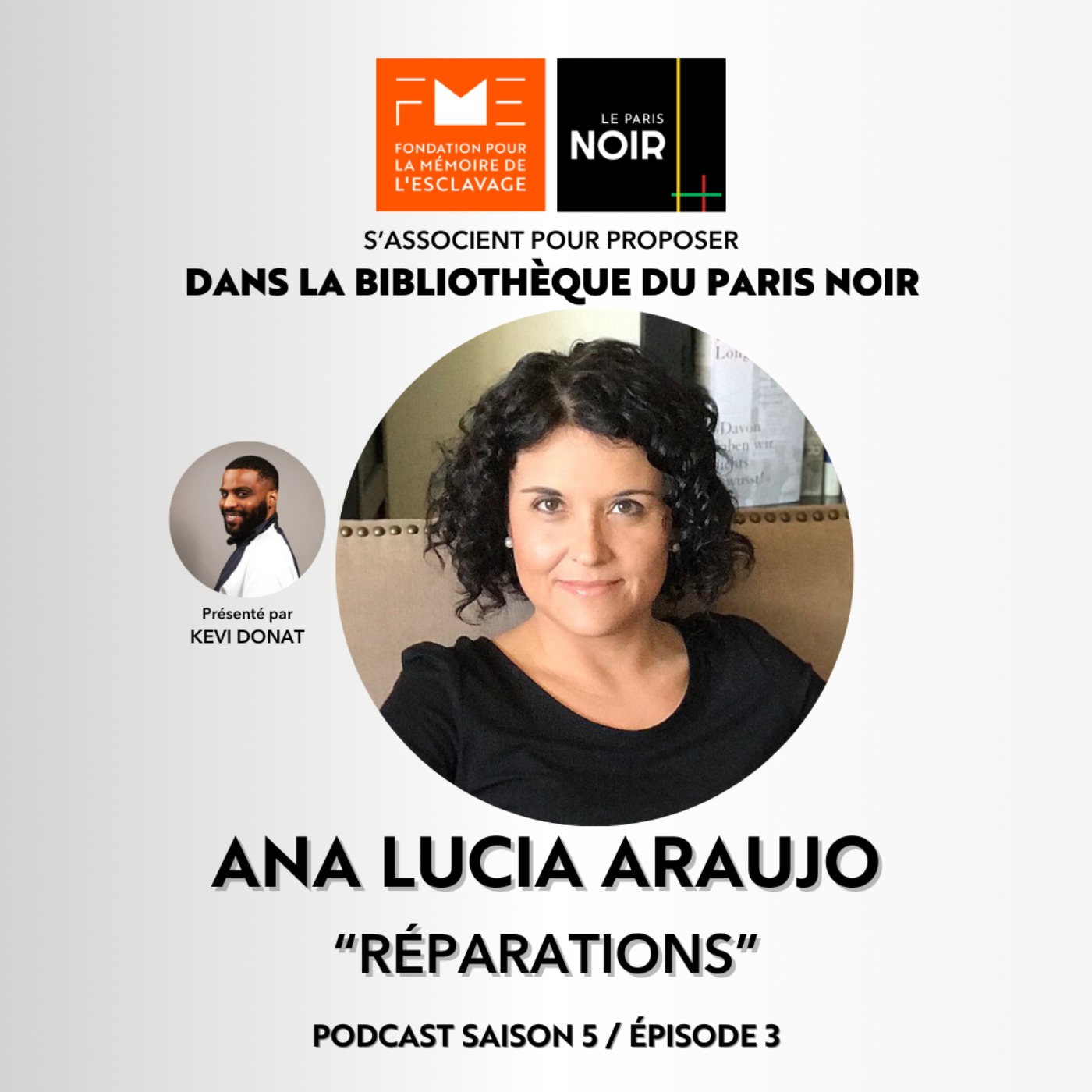 Episode 24 : Réparations avec Ana Lucia Araujo