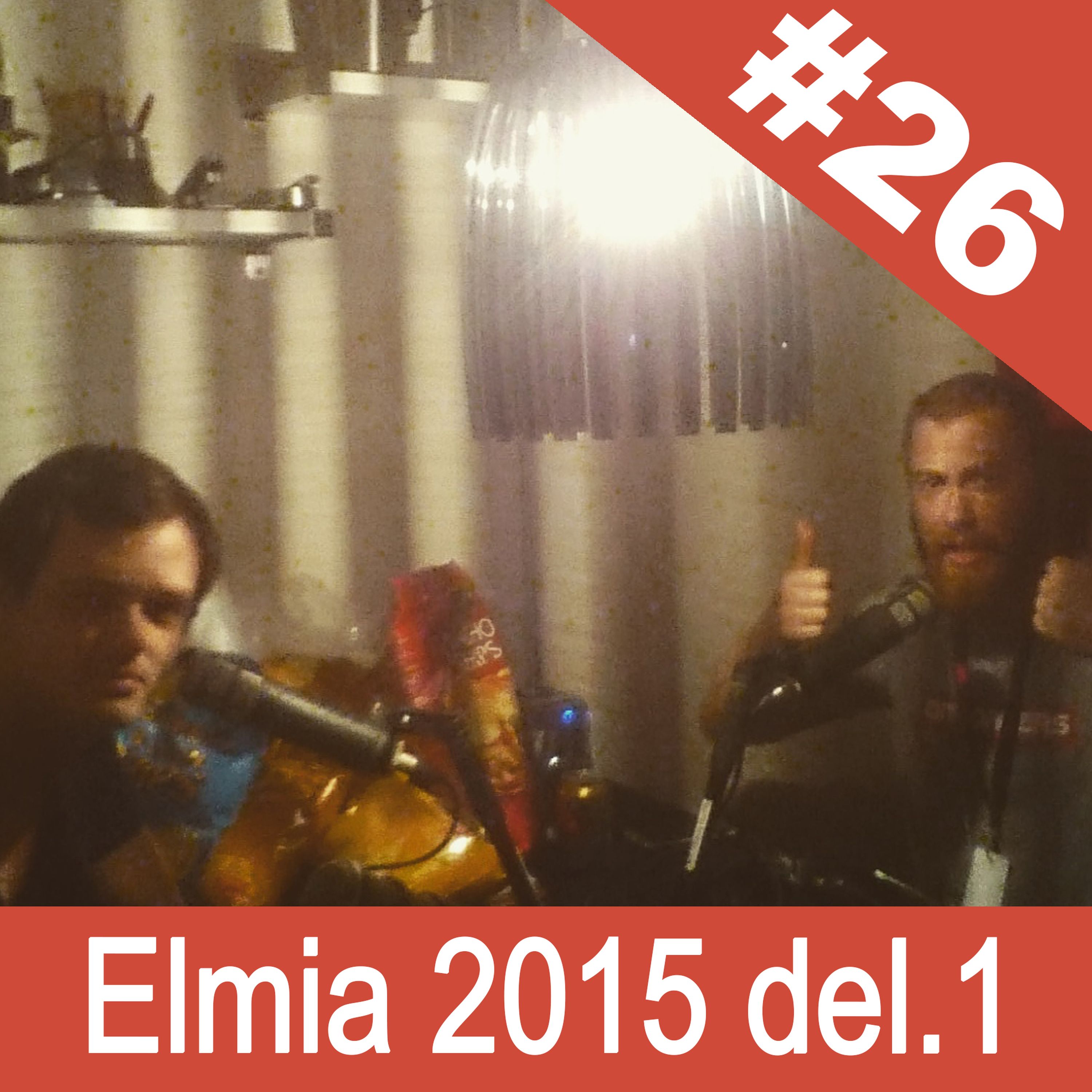 #26 Elmia 2015 - Del 1 episode artwork