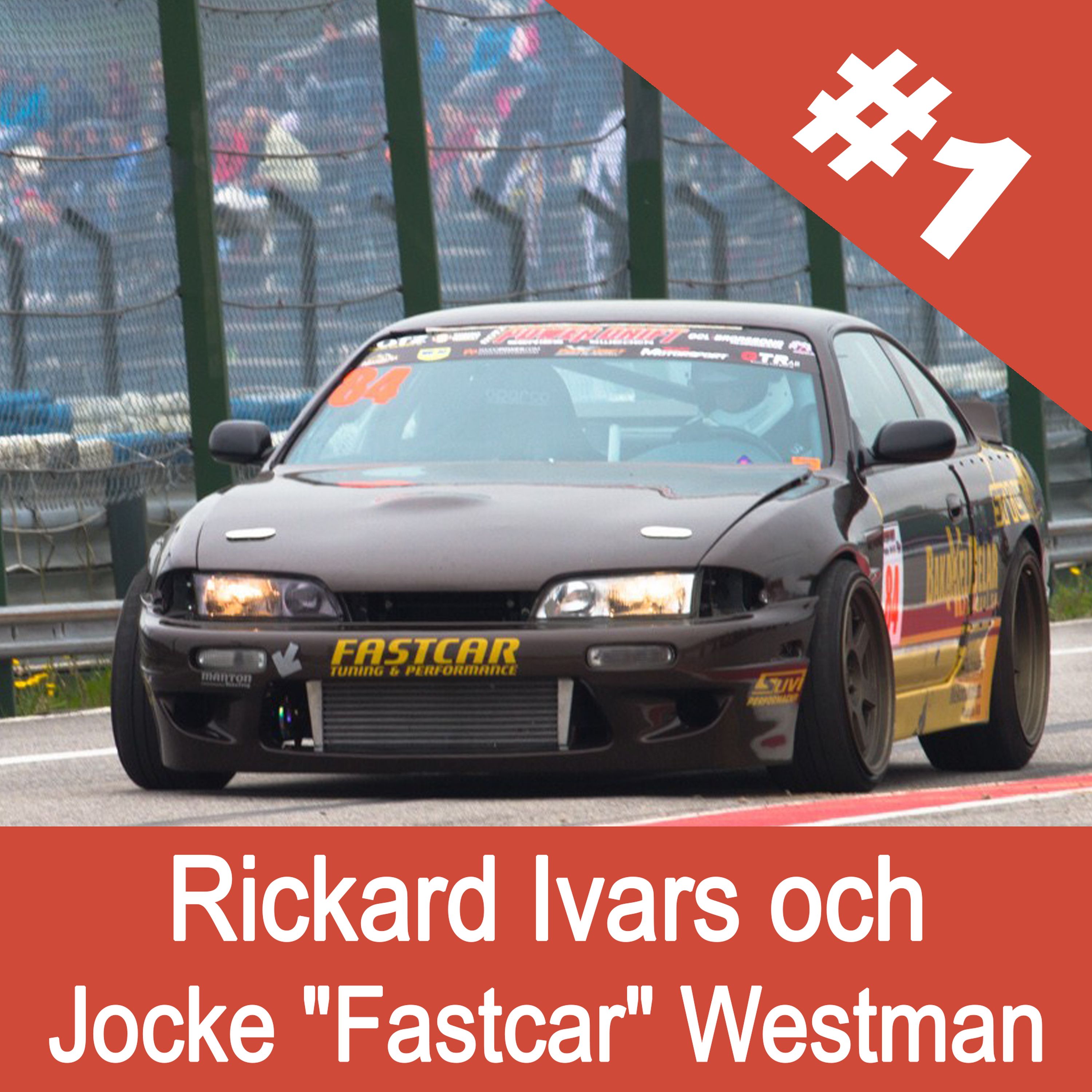 Rickard Ivars och Jocke "Fastcar" Westman episode artwork