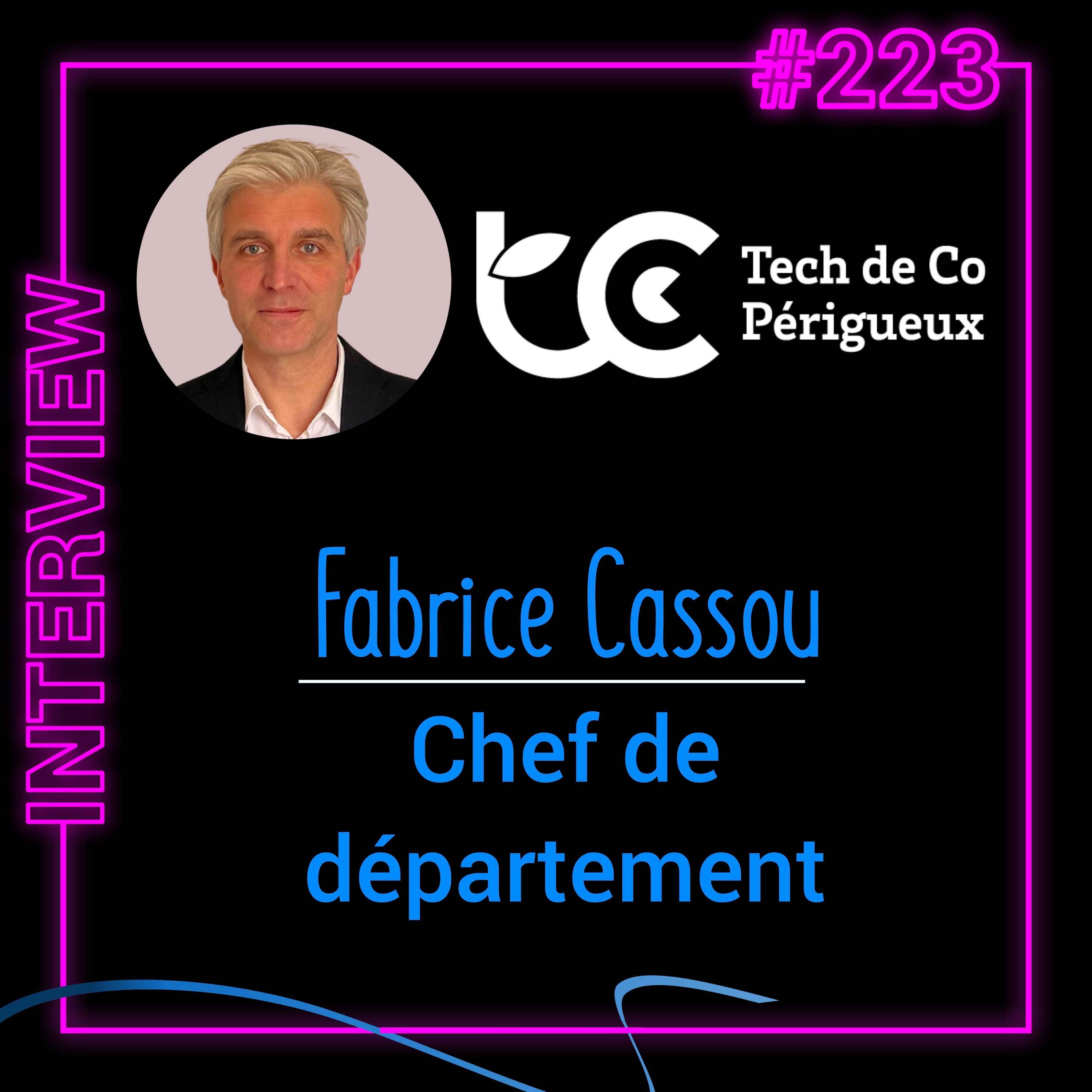 #223 - [INTERVIEW] - Focus sur le département Tech de Co Périgueux (avec Fabrice Cassou, chef de département)