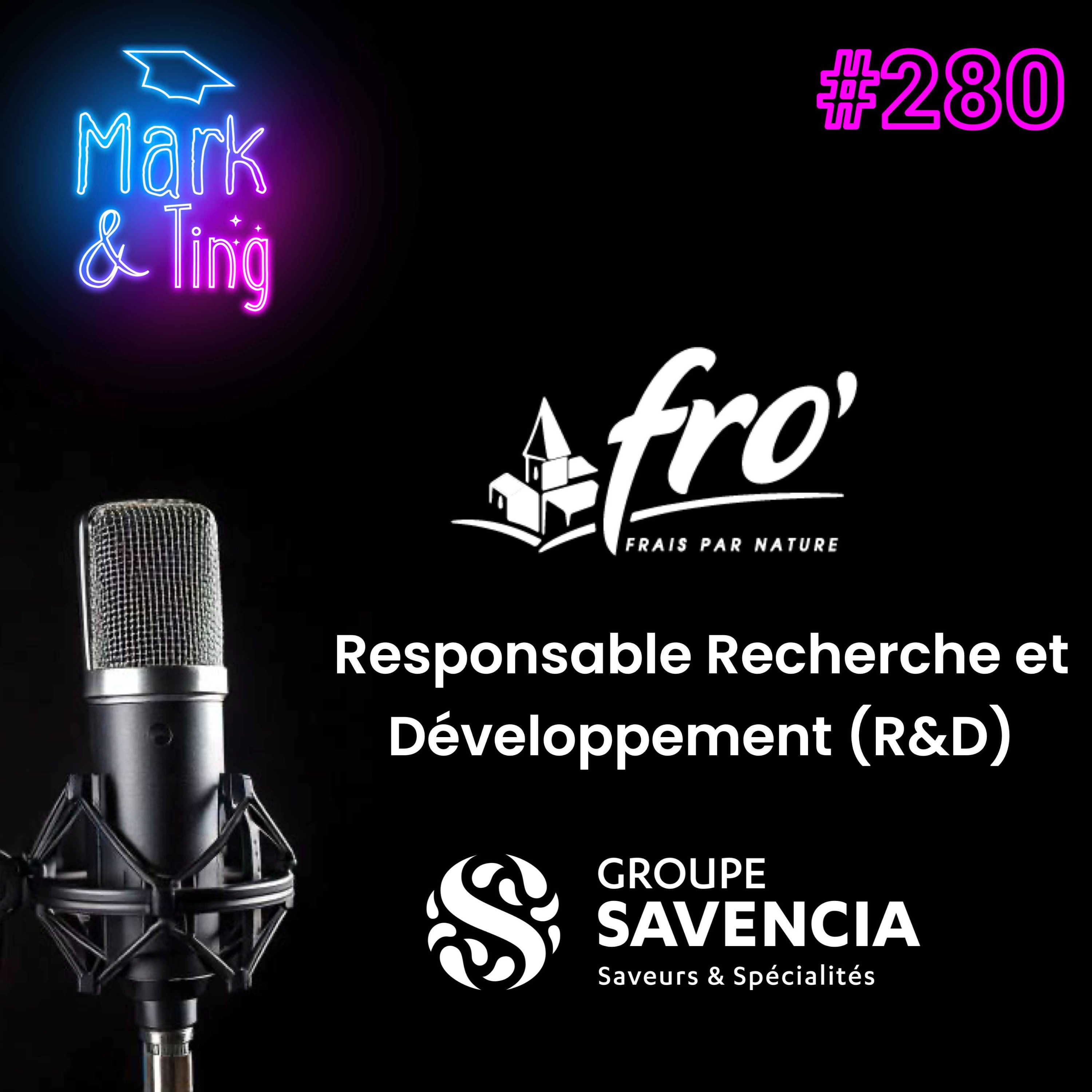 #280 - [INTERVIEW] - Plongée dans la R&D chez Fromarsac (avec la responsable Recherche et Développement)