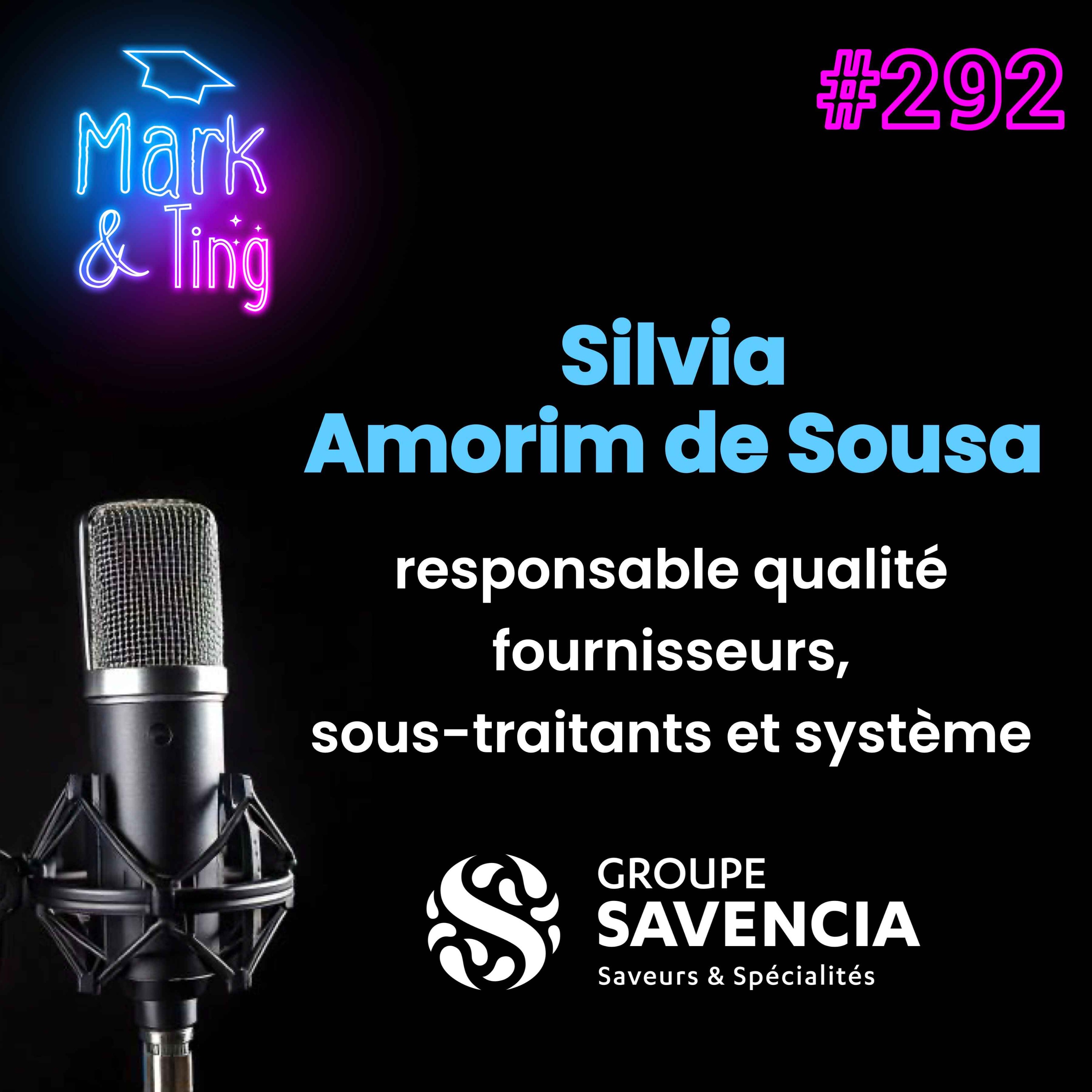 #292 - [INTERVIEW] - L'exigence qualité chez Fromarsac (avec Silvia Amorim de Sousa, responsable qualité fournisseurs, sous-traitants et système)