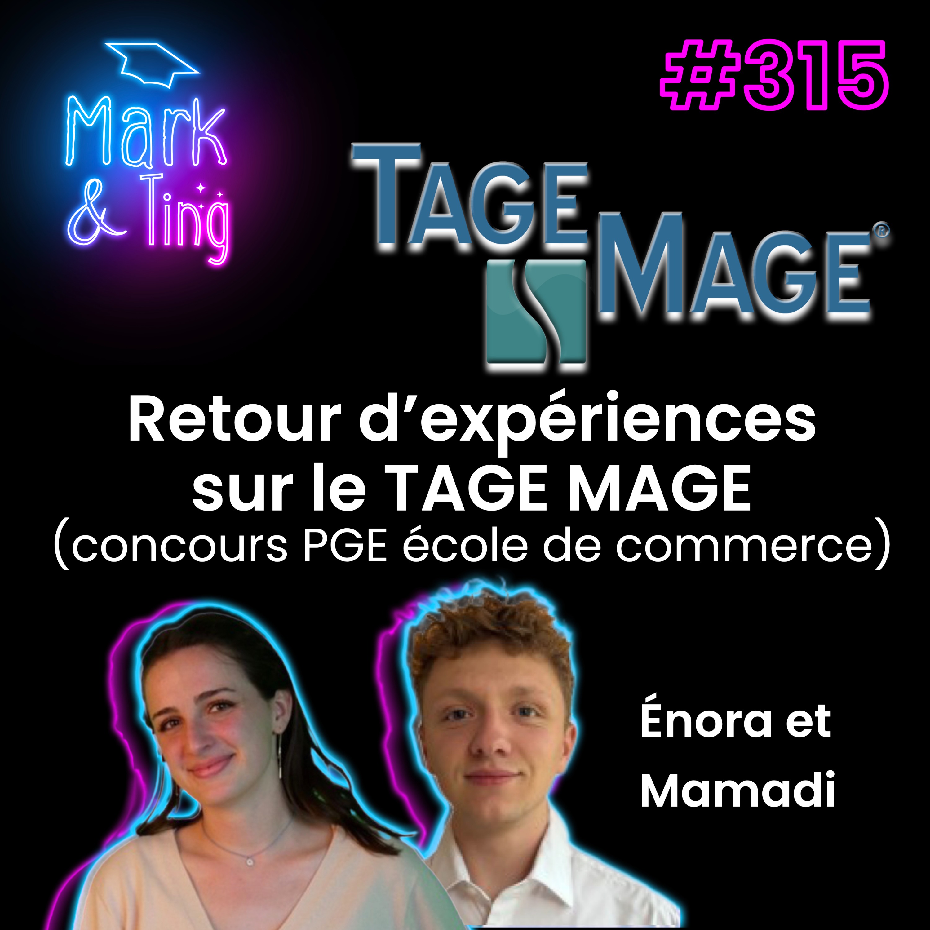 #315 - [CONSEILS ÉTUDIANTS] - Le Tage Mage : Retours d'expérience pour réussir son test