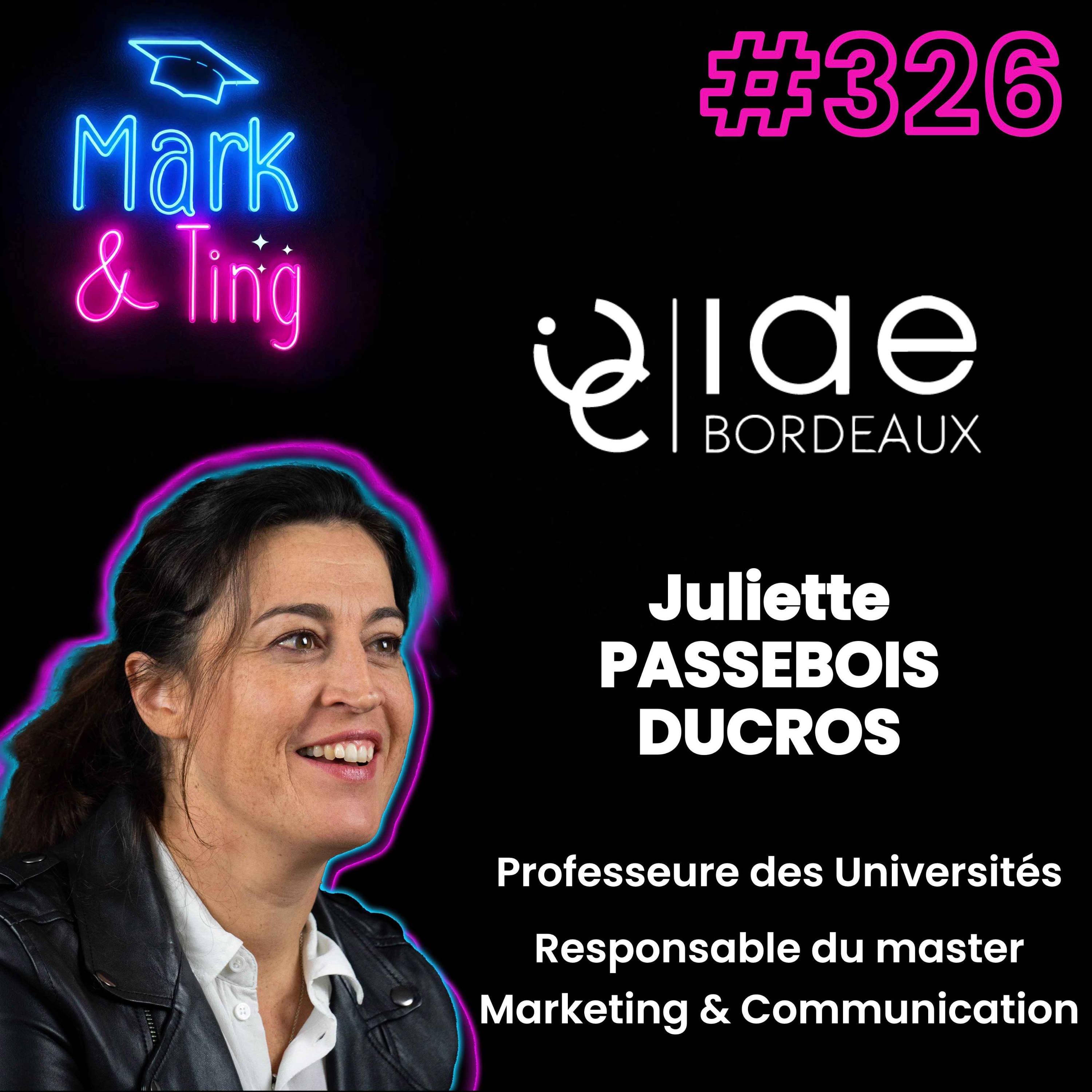 #326 - [ORIENTATION] - Le Master Marketing & Communication de l'IAE Bordeaux (avec Juliette Passebois Ducros)