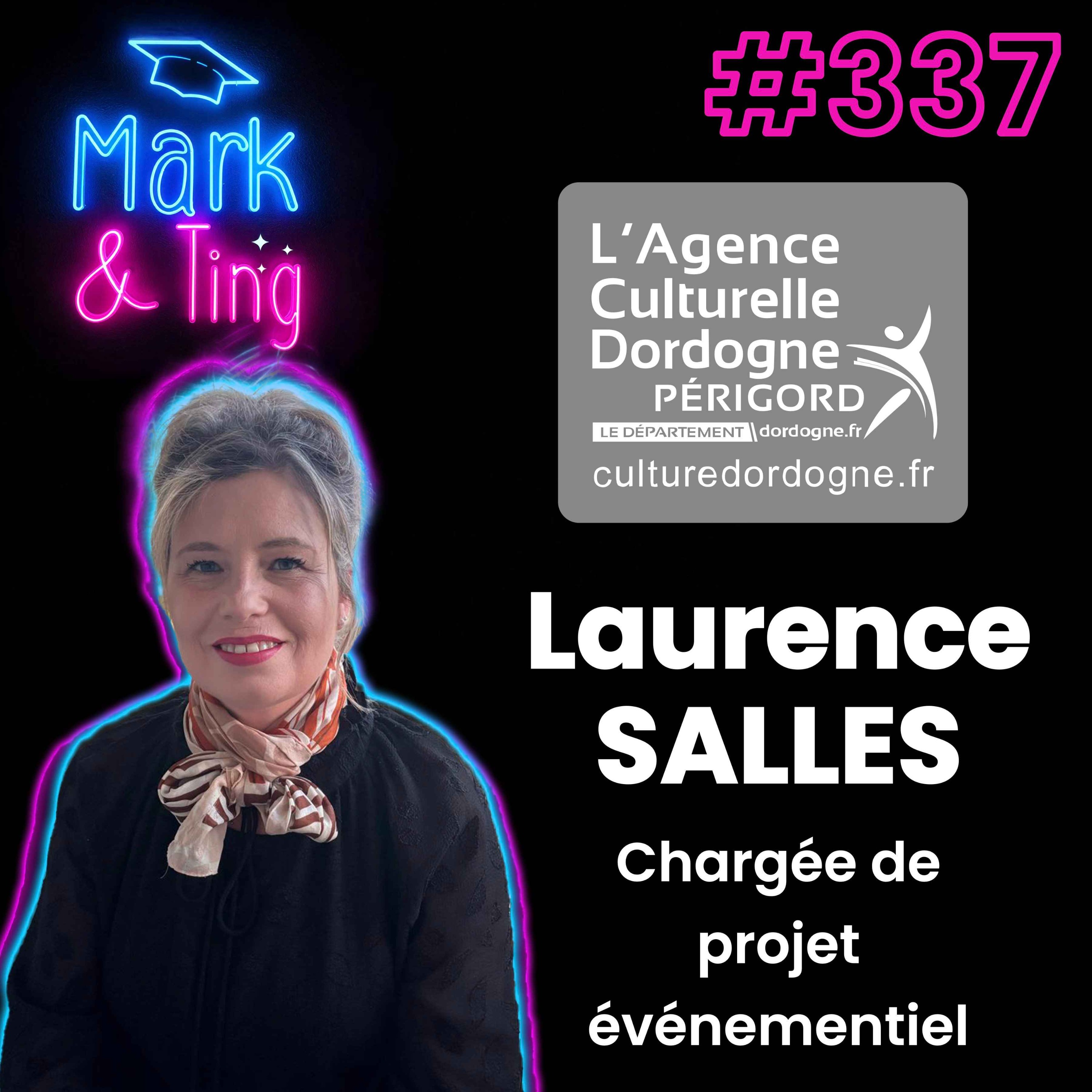 #337 - [INTERVIEW] - L'événementiel culturel en Dordogne (avec Laurence Salles, chargée de projet événementiel à l’Agence culturelle départementale de la Dordogne)