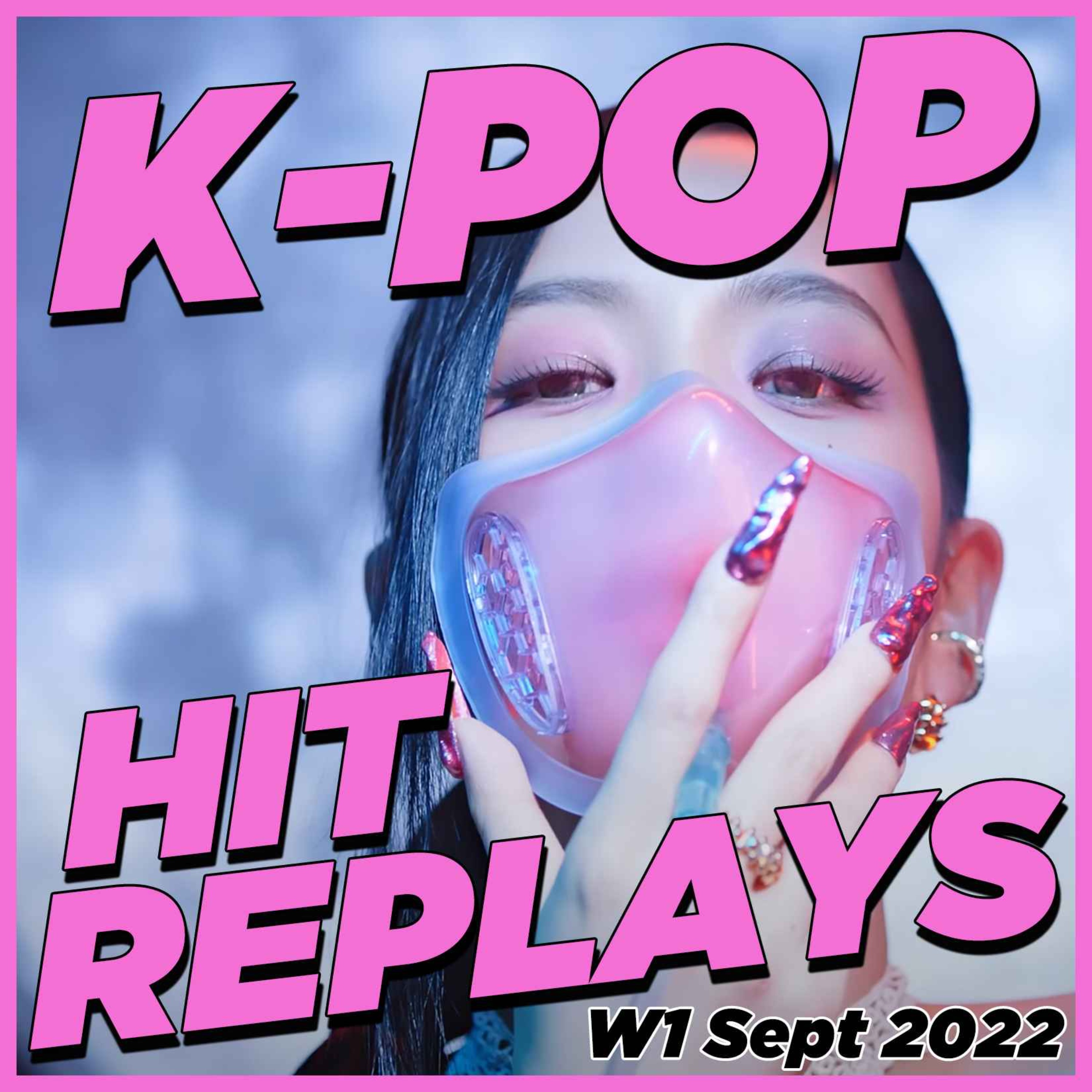 K-pop Top Hits: Blackpink, Jackson, SNSD, SUNMI