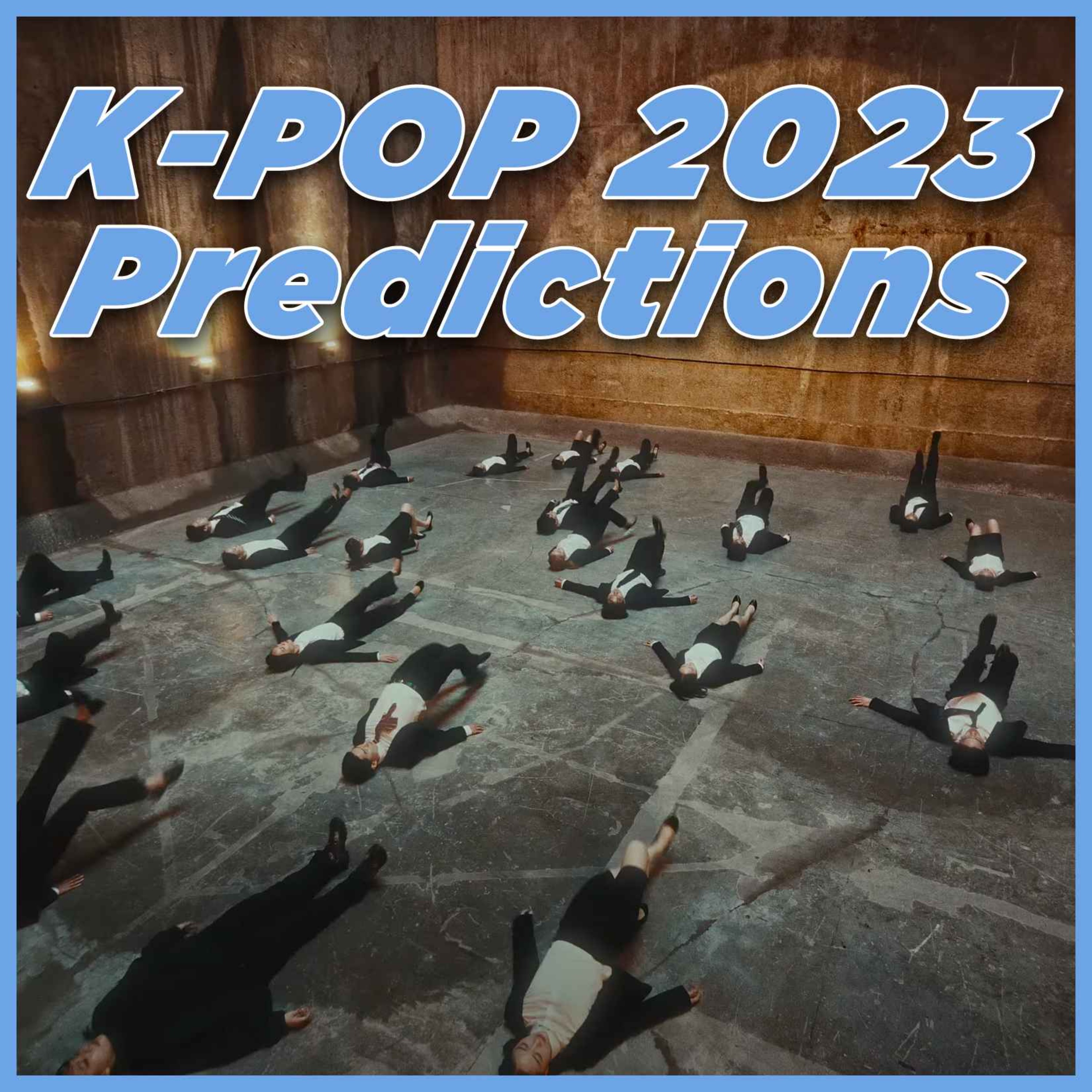 K-pop 2023 Predictions