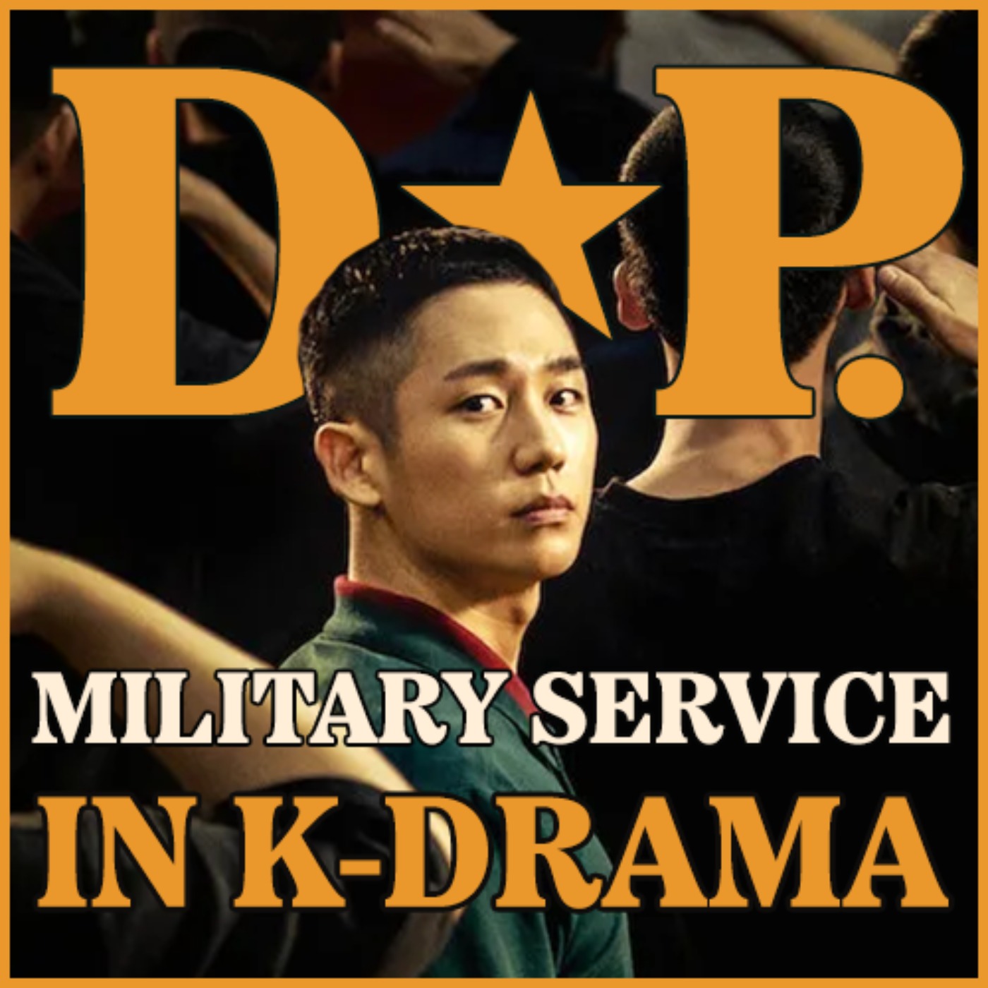 cover art for D.P. : Military Service in K-Drama