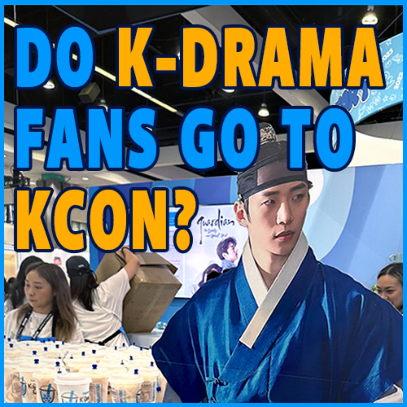 cover art for Do K-drama fans go to KCON?