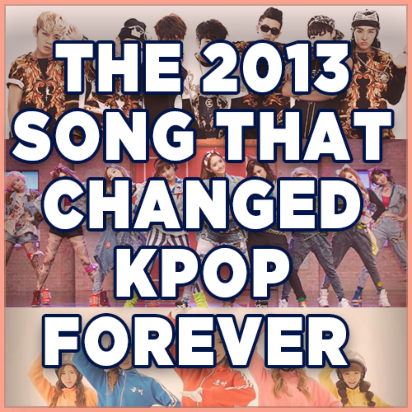 The Most Memorable K-Pop Song of 2013