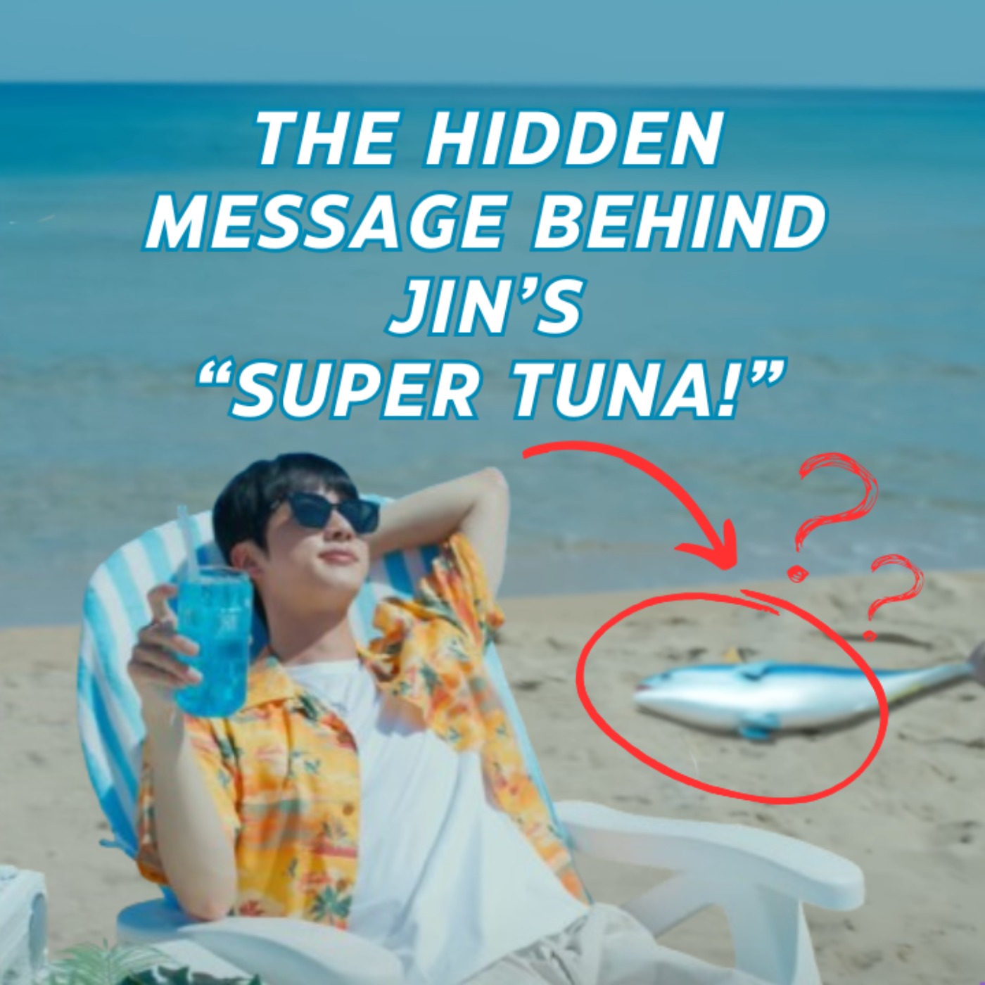 The Hidden Message behind Jin’s “Super Tuna!”