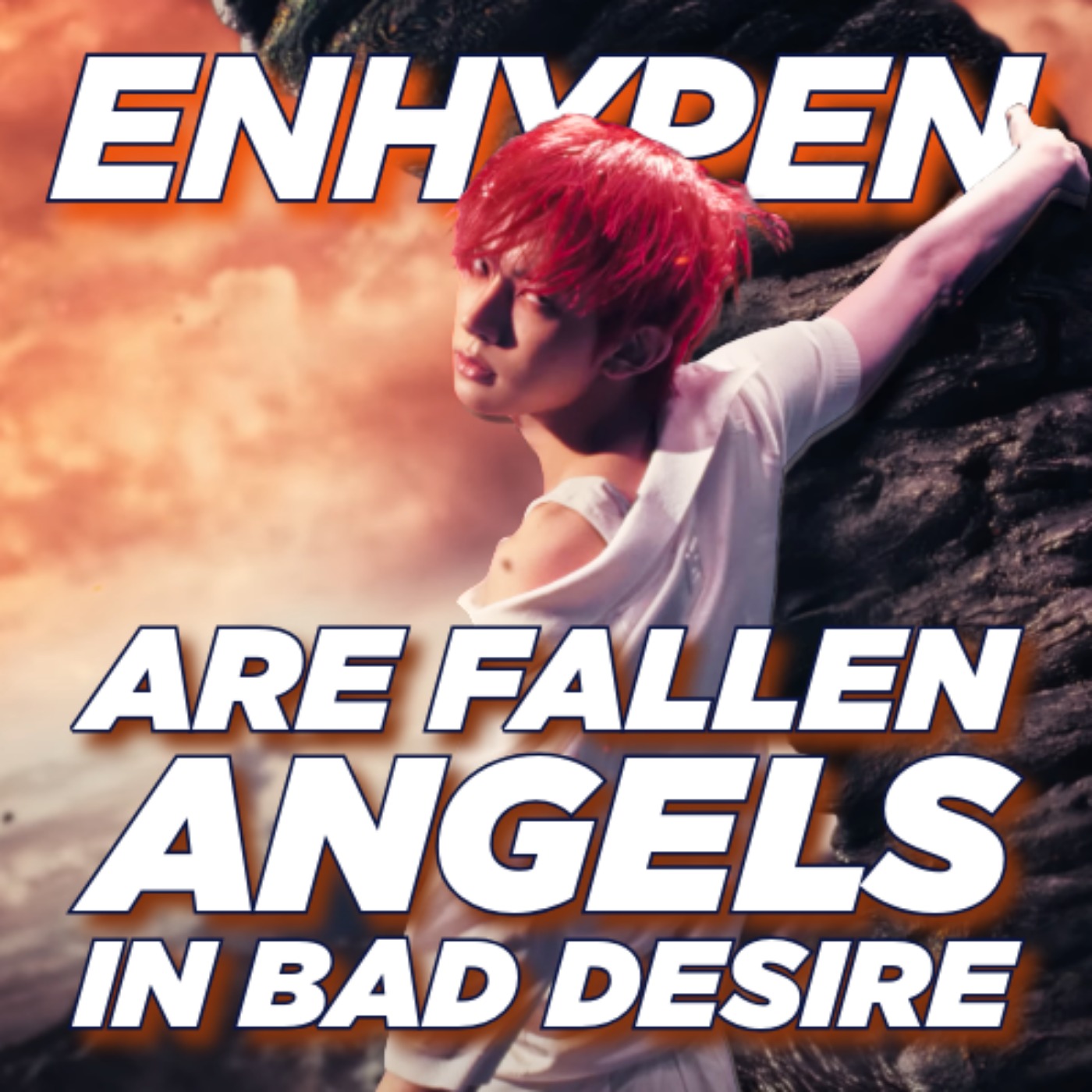ENHYPEN Are Fallen Angels in Bad Desire