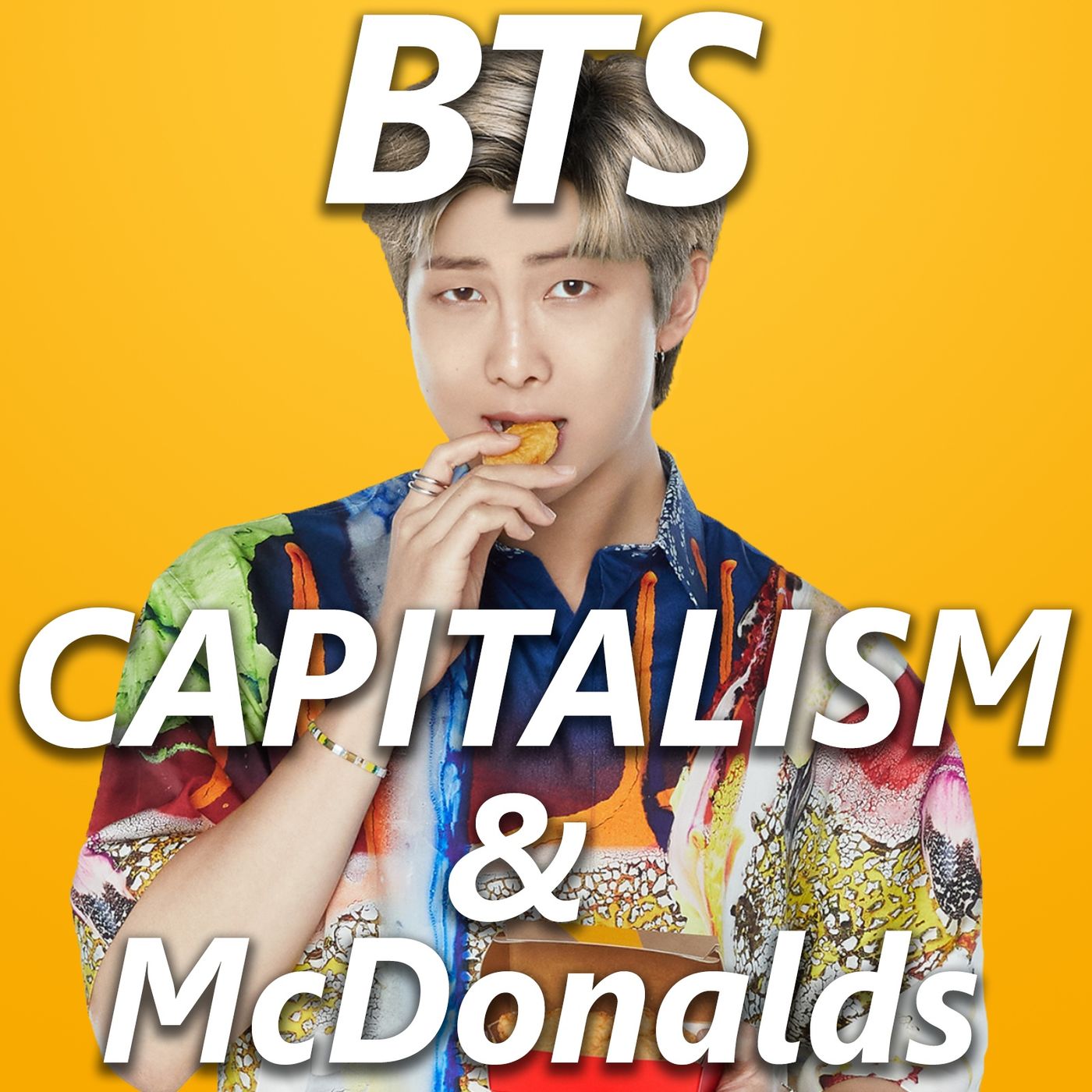A Discussion on BTS, Capitalism, & McDonalds