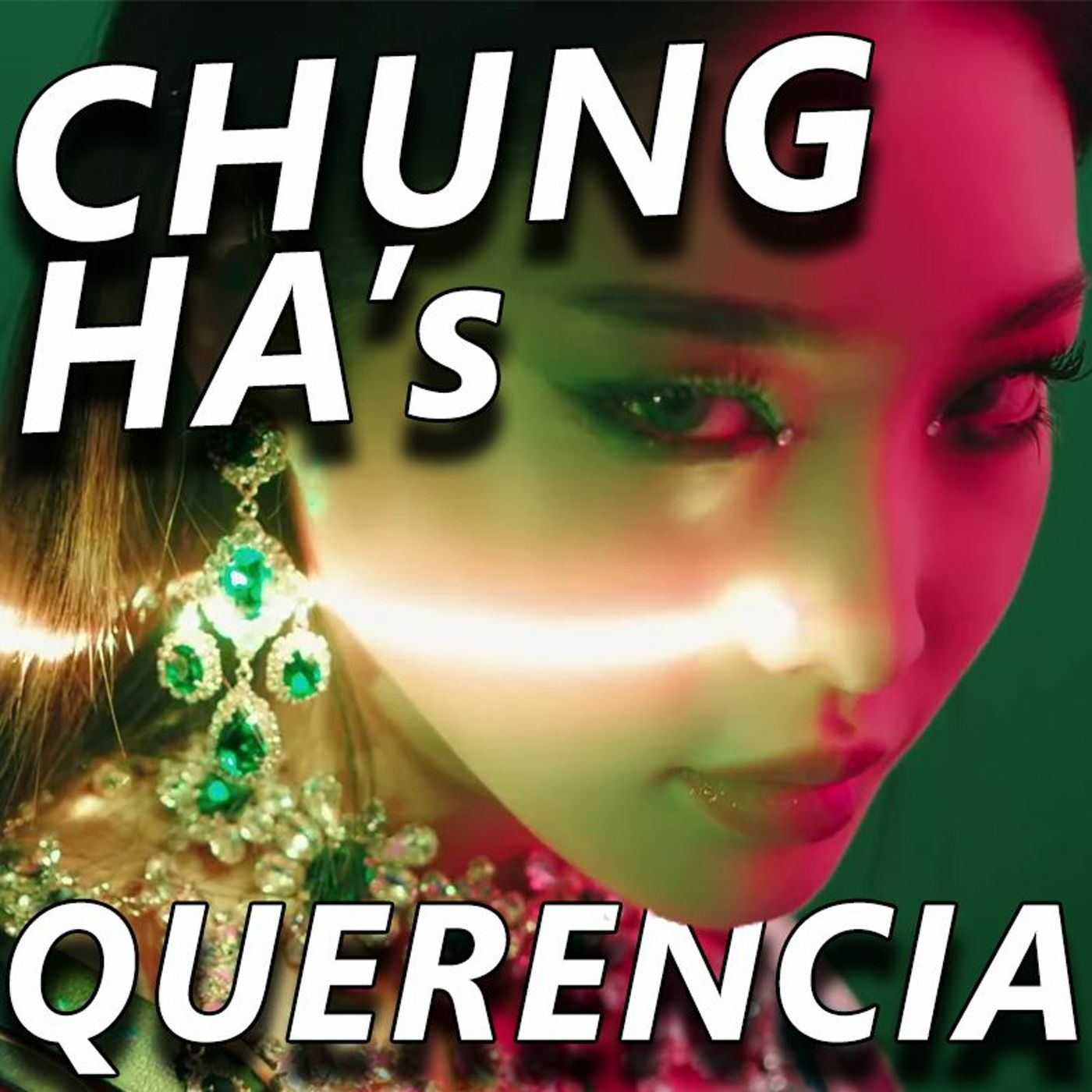 Chung Ha’s Querencia