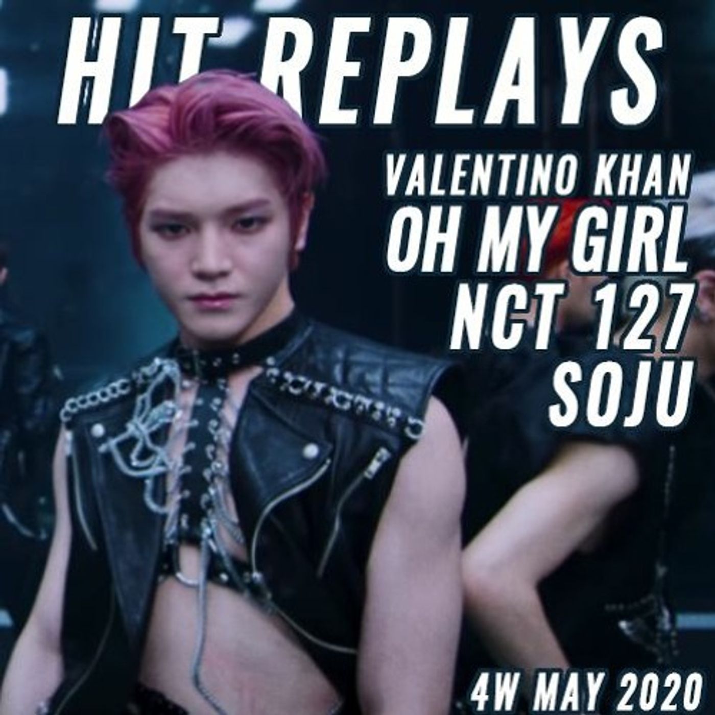 Hit Replays: Soju, Valentino Khan, Oh My Girl, NCT 127