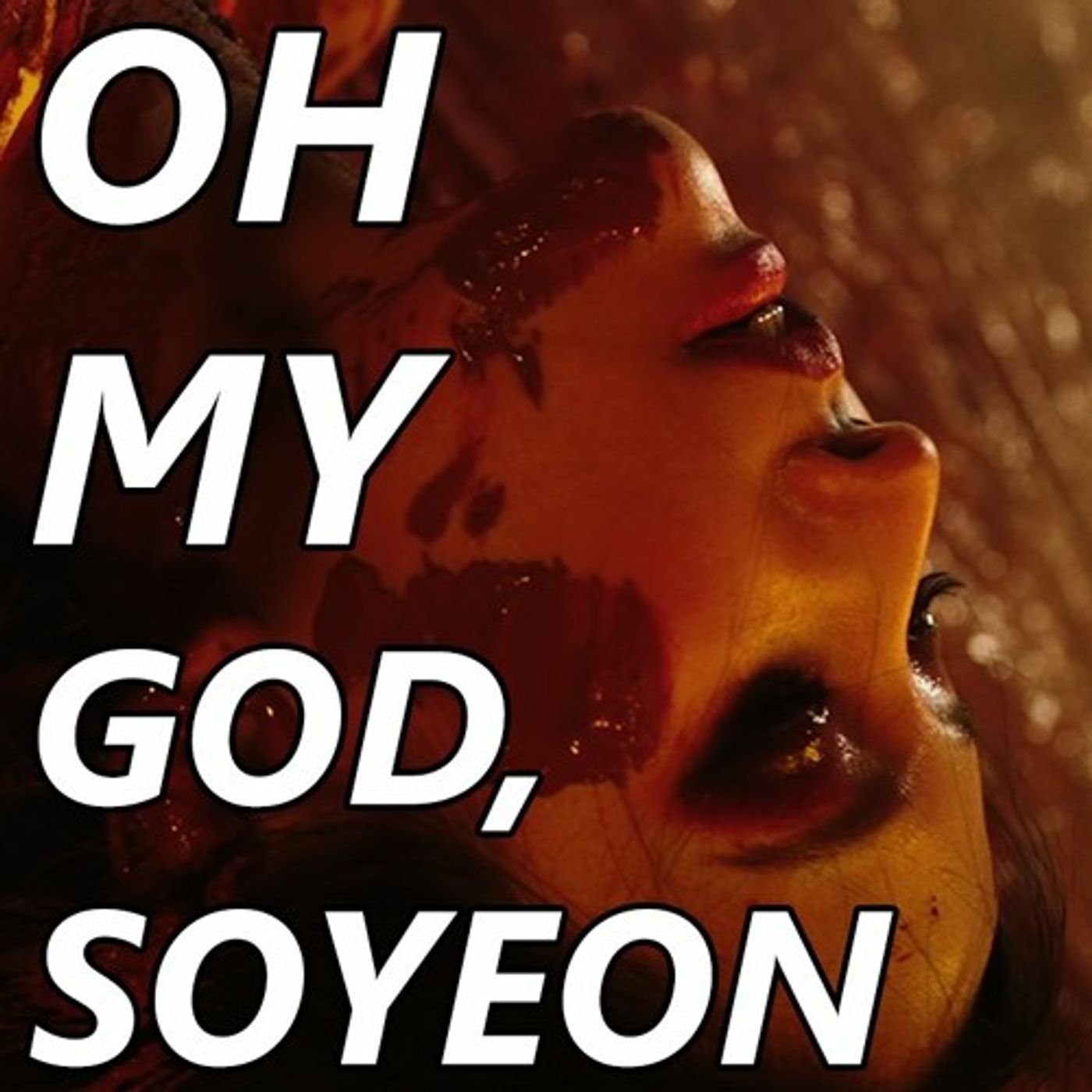 Oh My God, Soyeon