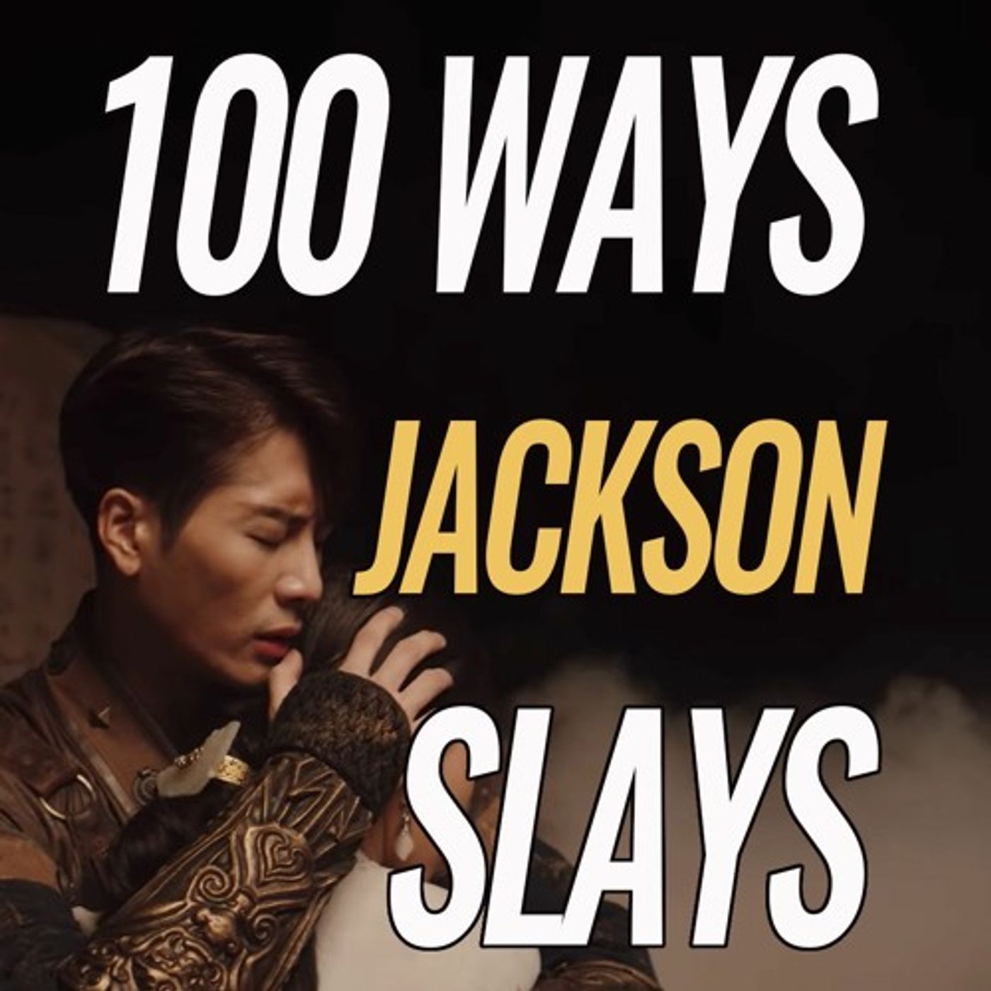 100 Ways Jackson Slays