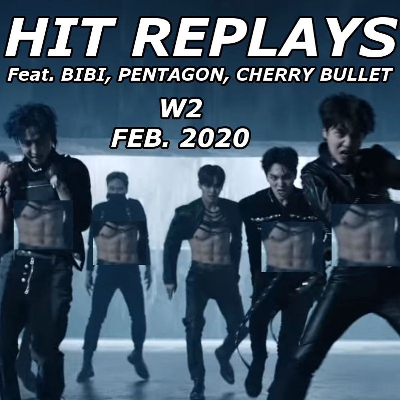 Hit Replays: BIBI, Pentagon, Cherry Bullet W2 Feb