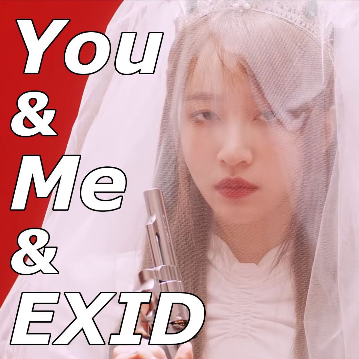 You & Me & EXID