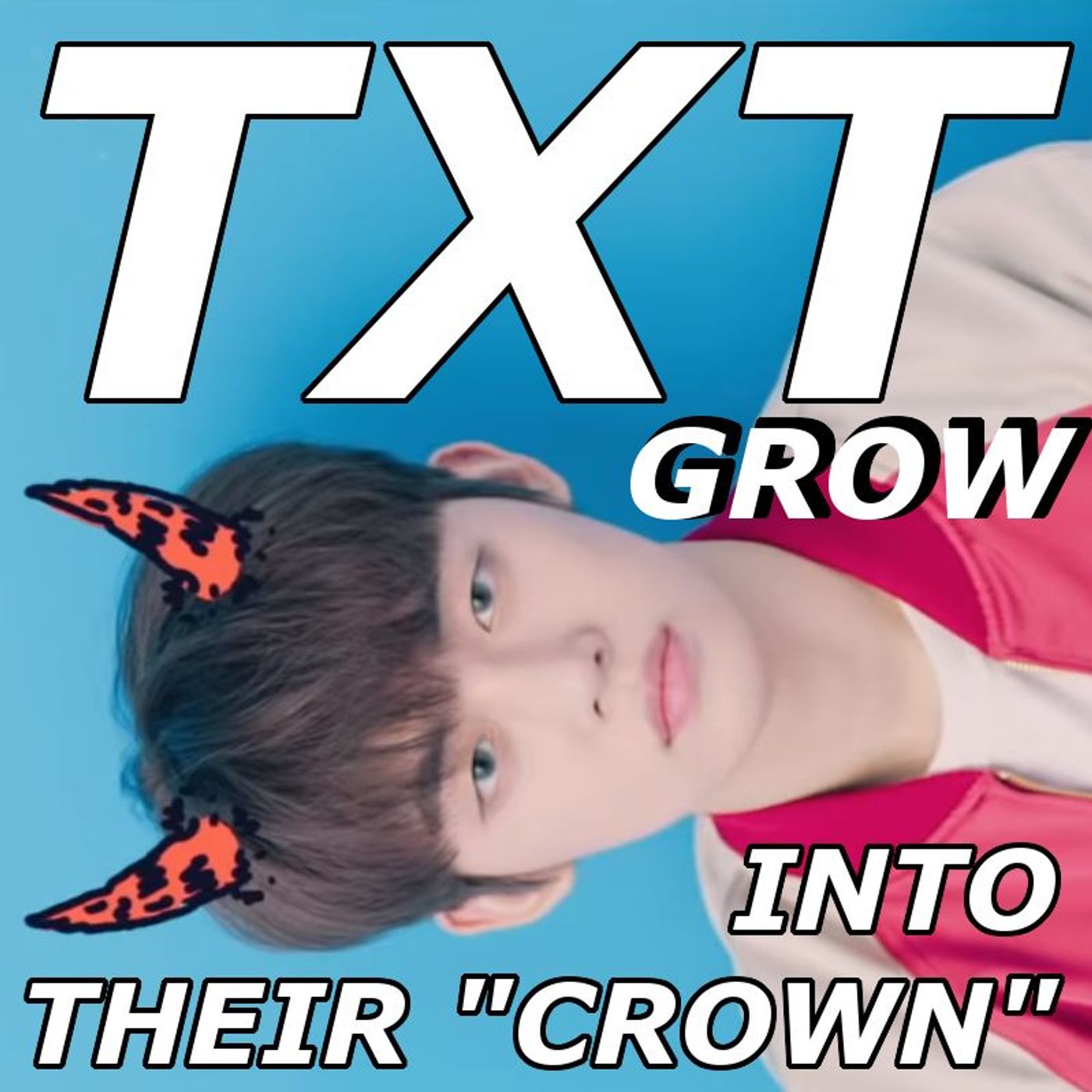 TXT Grow Into Their 