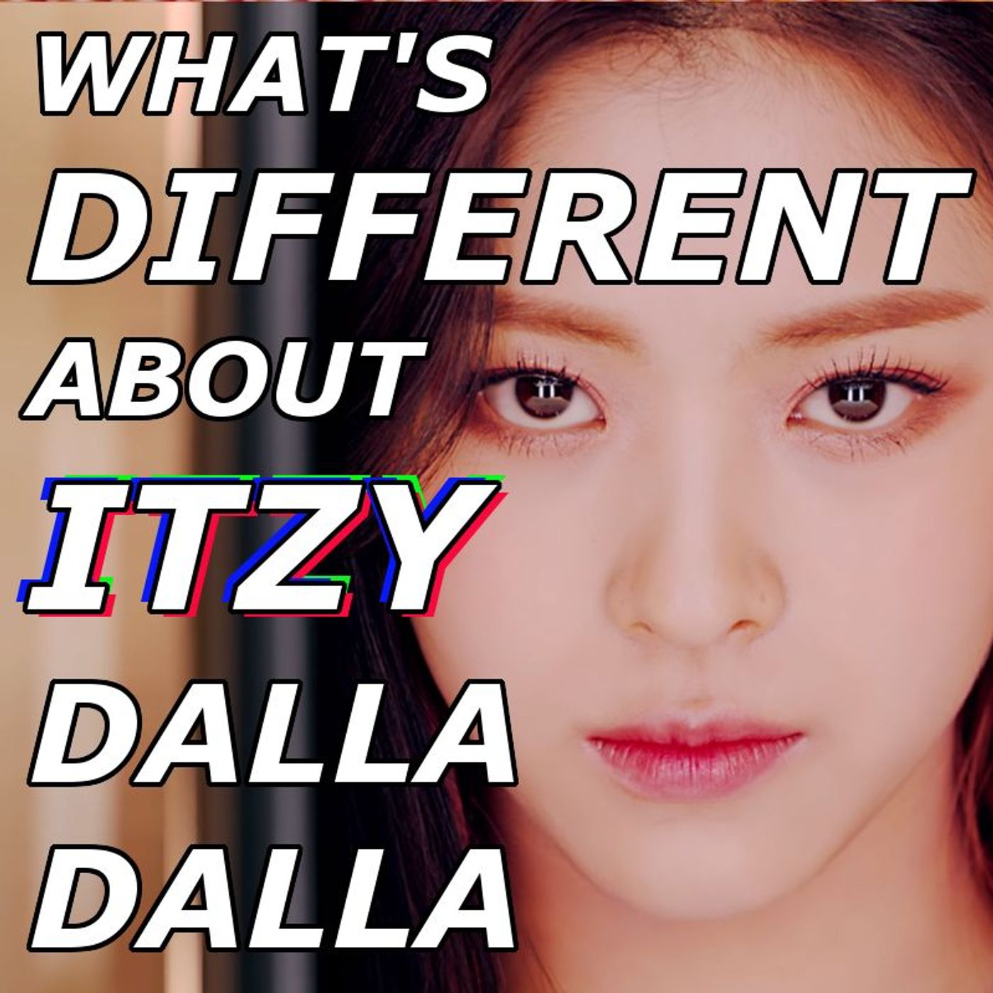 What's Different About ITZY's 