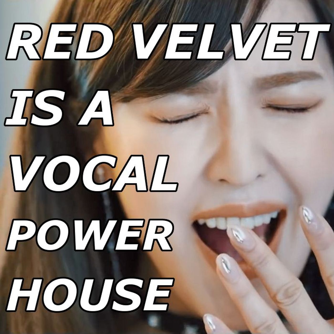 Red Velvet is a Vocal Powerhouse, 