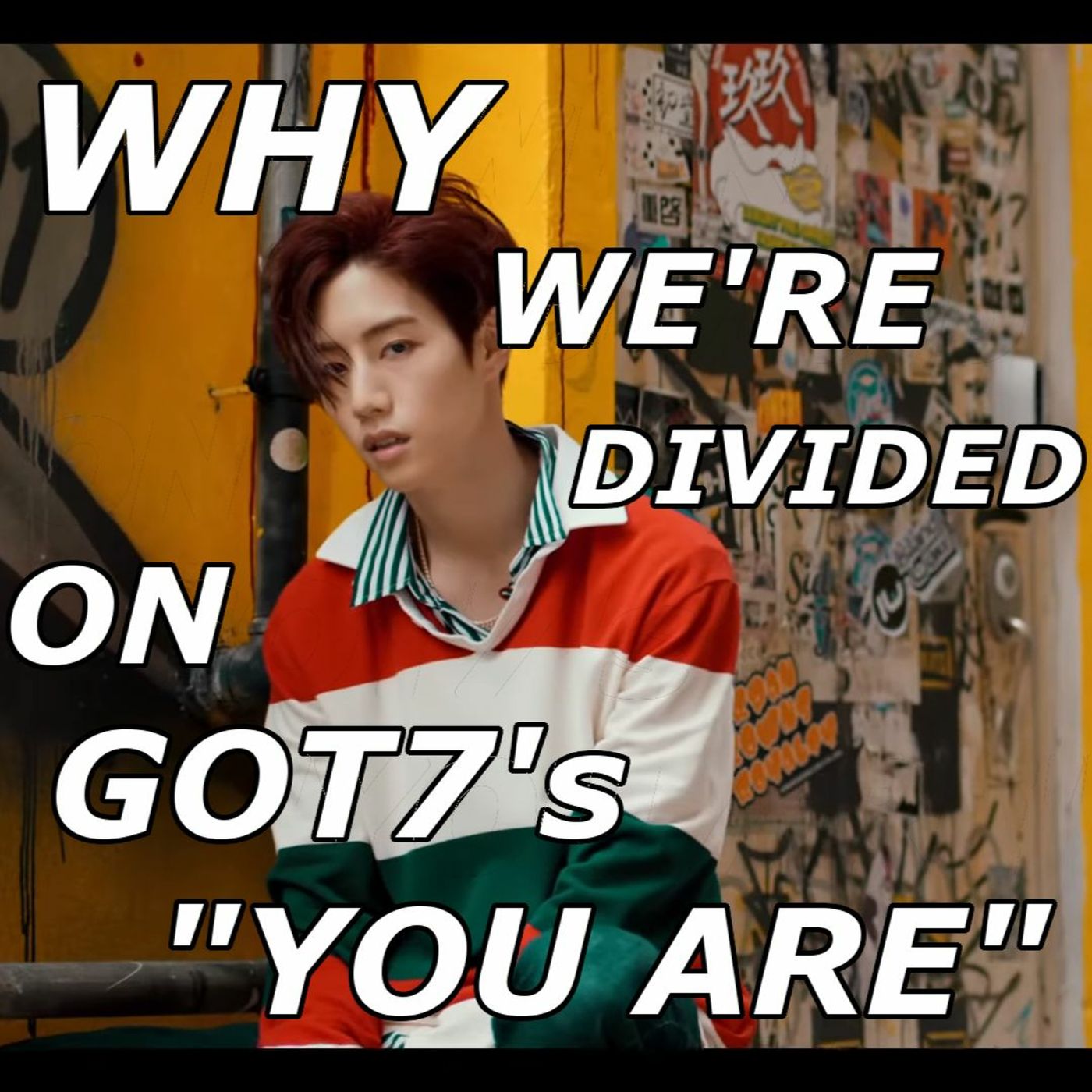 Why We're Divided On GOT7's 