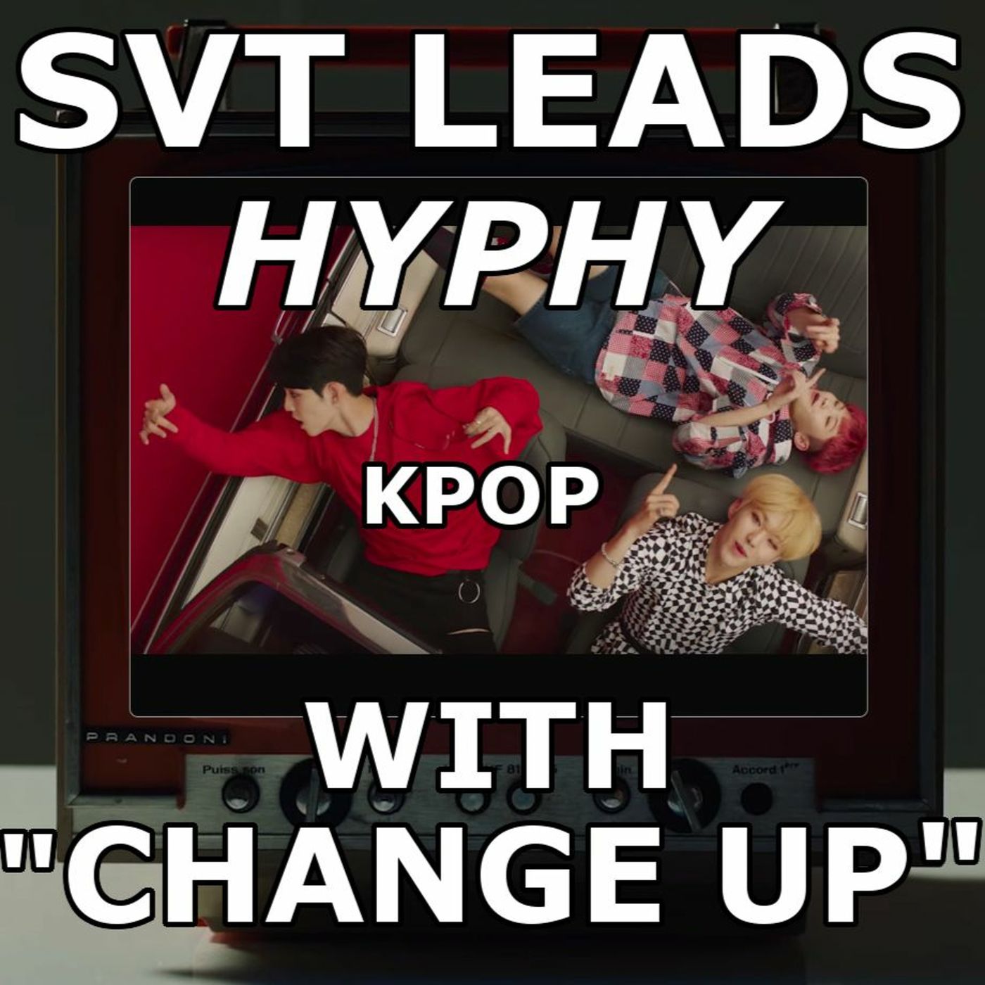 SVT Leads HYPHY Kpop With 