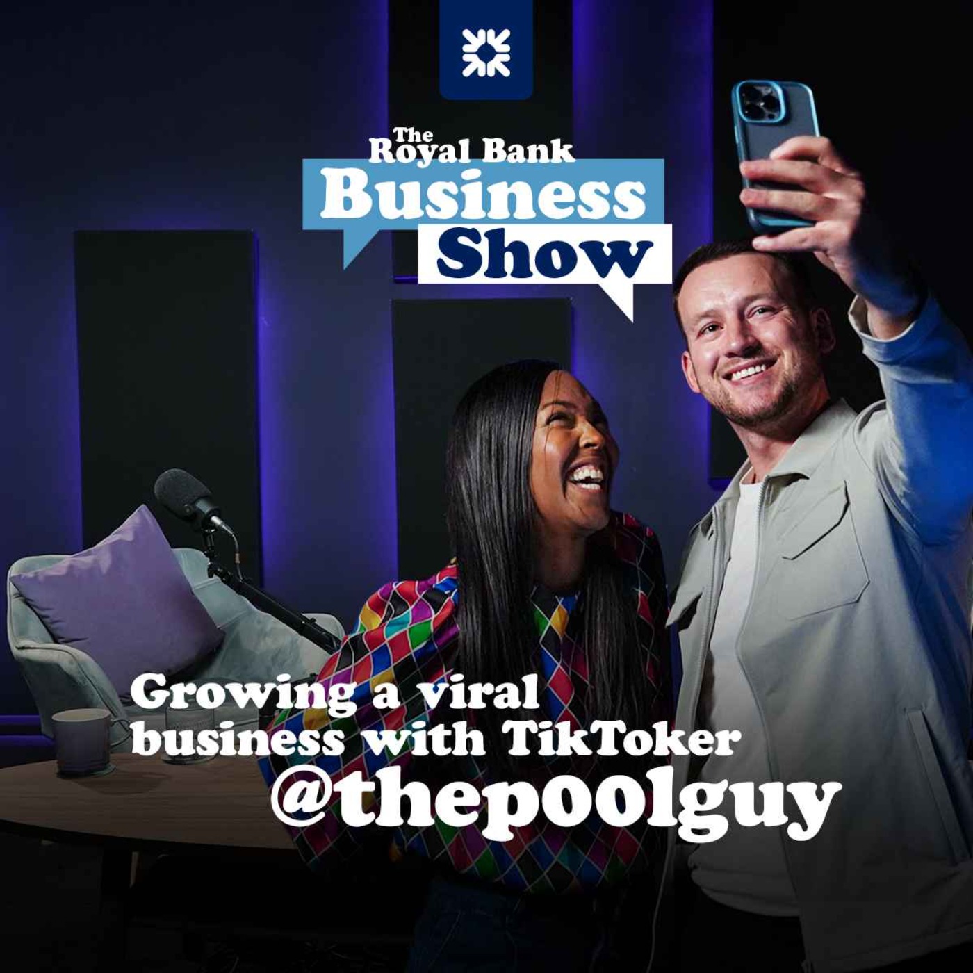 cover art for The Royal Bank Business Show: Growing a viral business with TikToker The P00l Guy