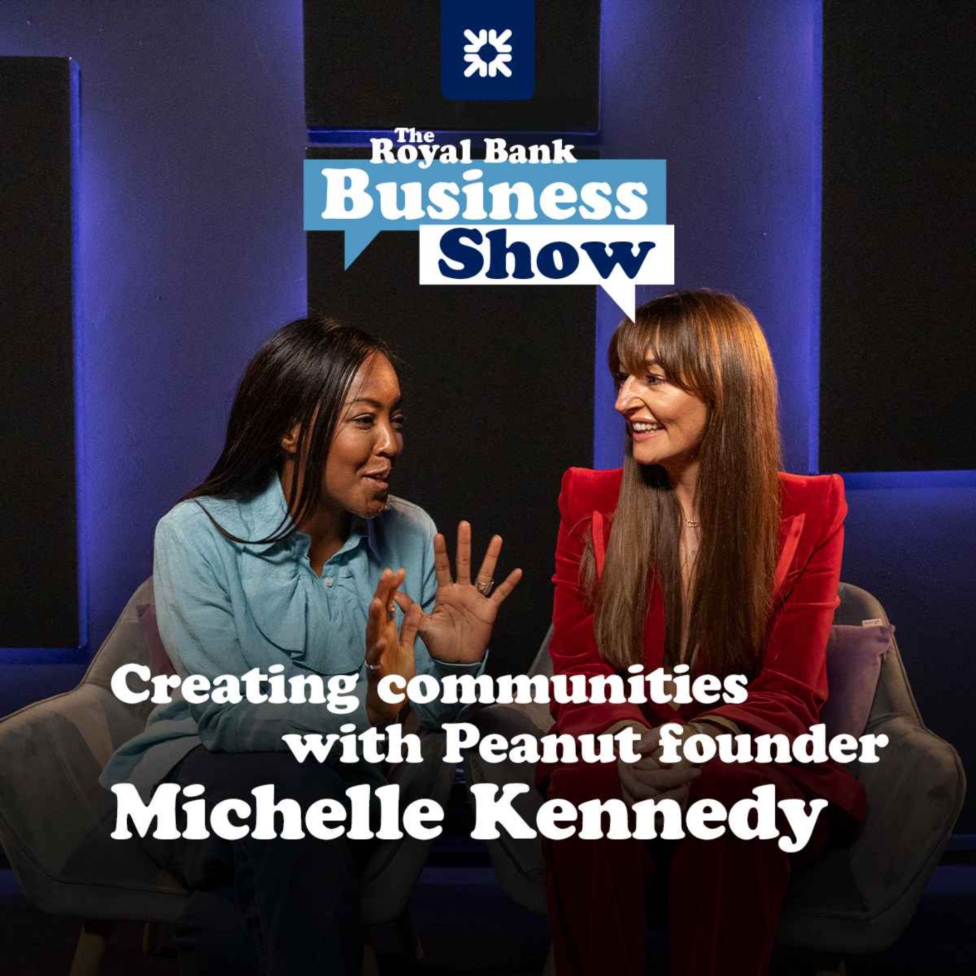 cover art for The Royal Bank Business Show: Creating communities with Peanut founder Michelle Kennedy