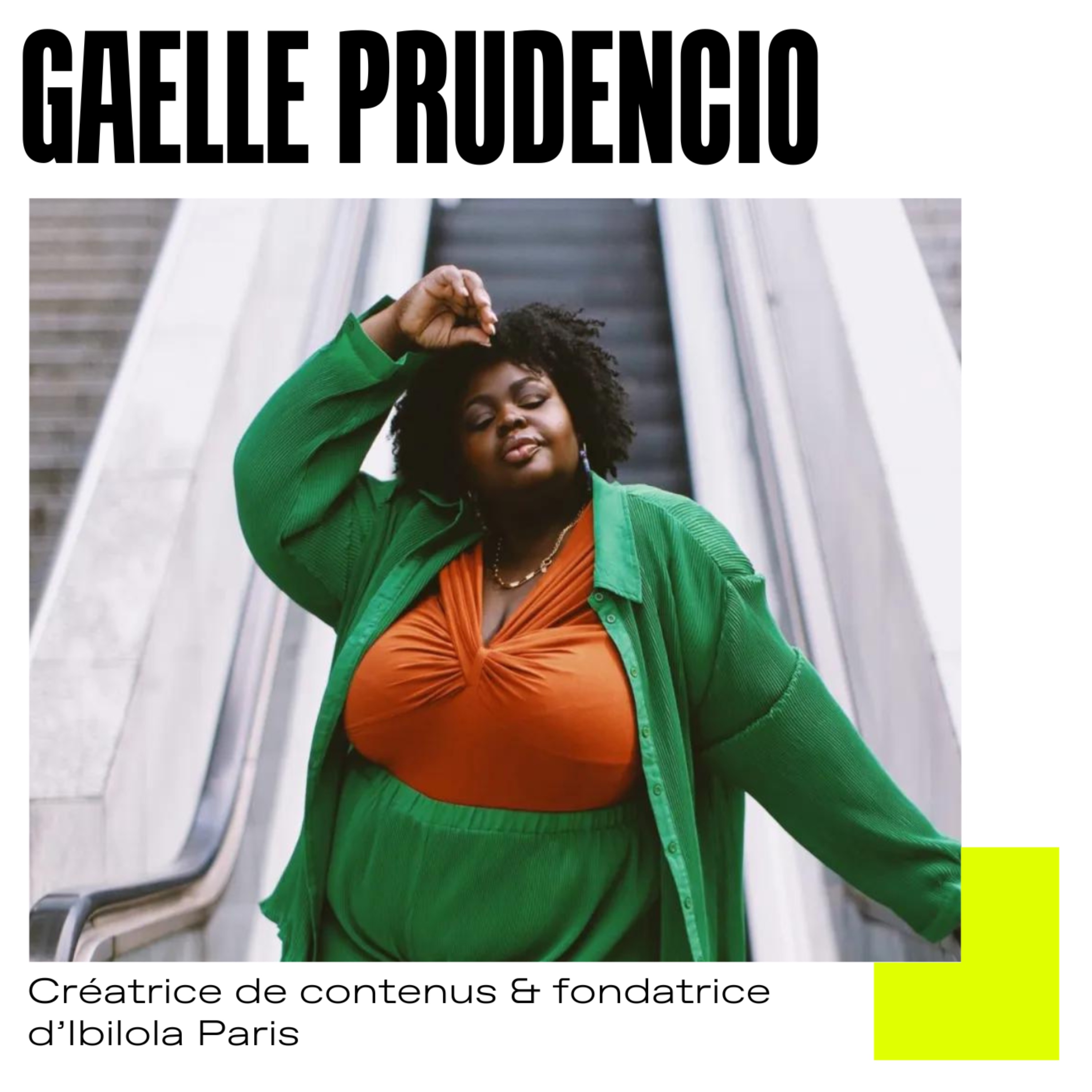 #Creators Mouvement Bodypostive sur Instagram - Gaëlle Prudencio - Créatrice de contenu & Fondatrice de Ibilola