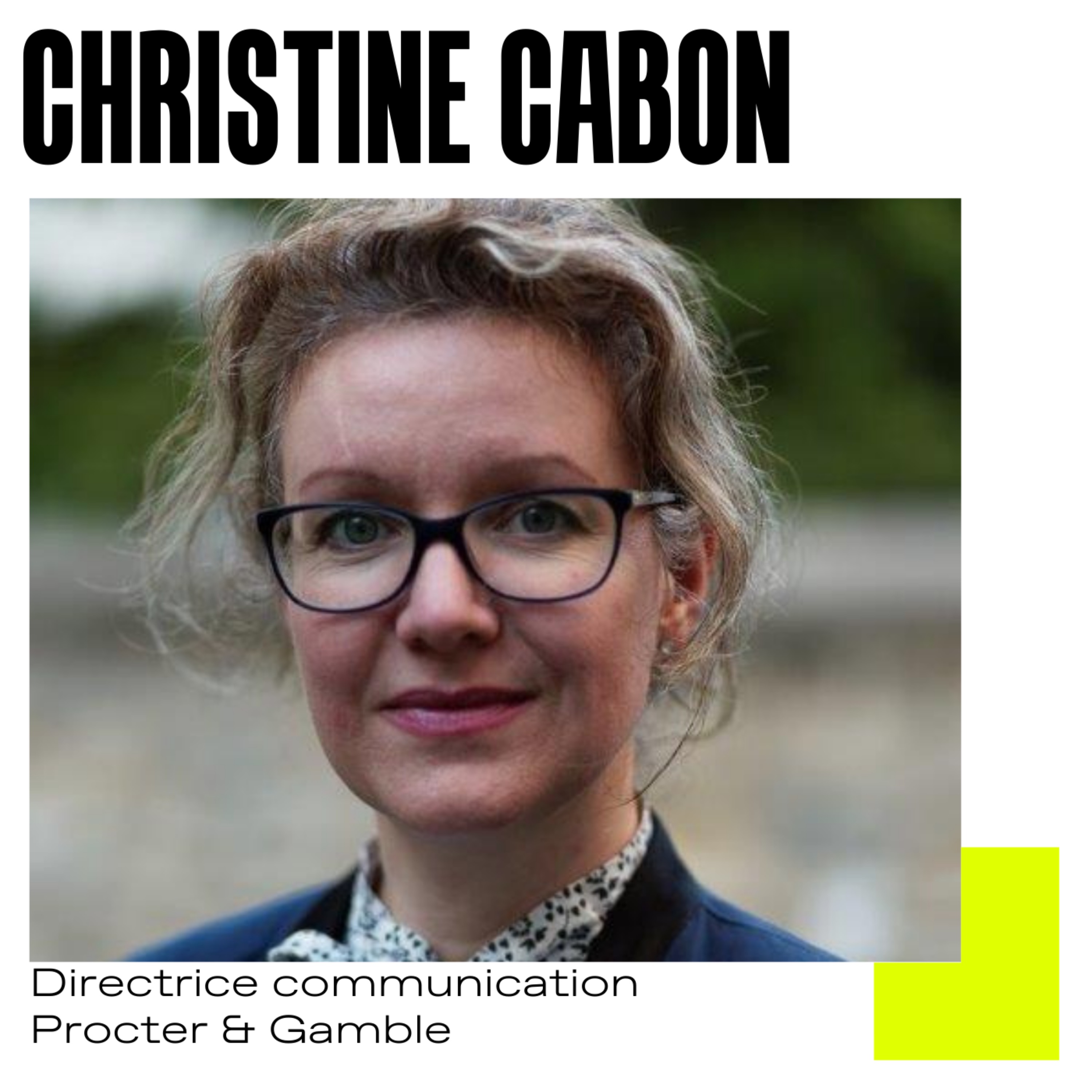 #31 Procter & Gamble s'adapter continuellement avec Christine Cabon - Procter & Gamble 