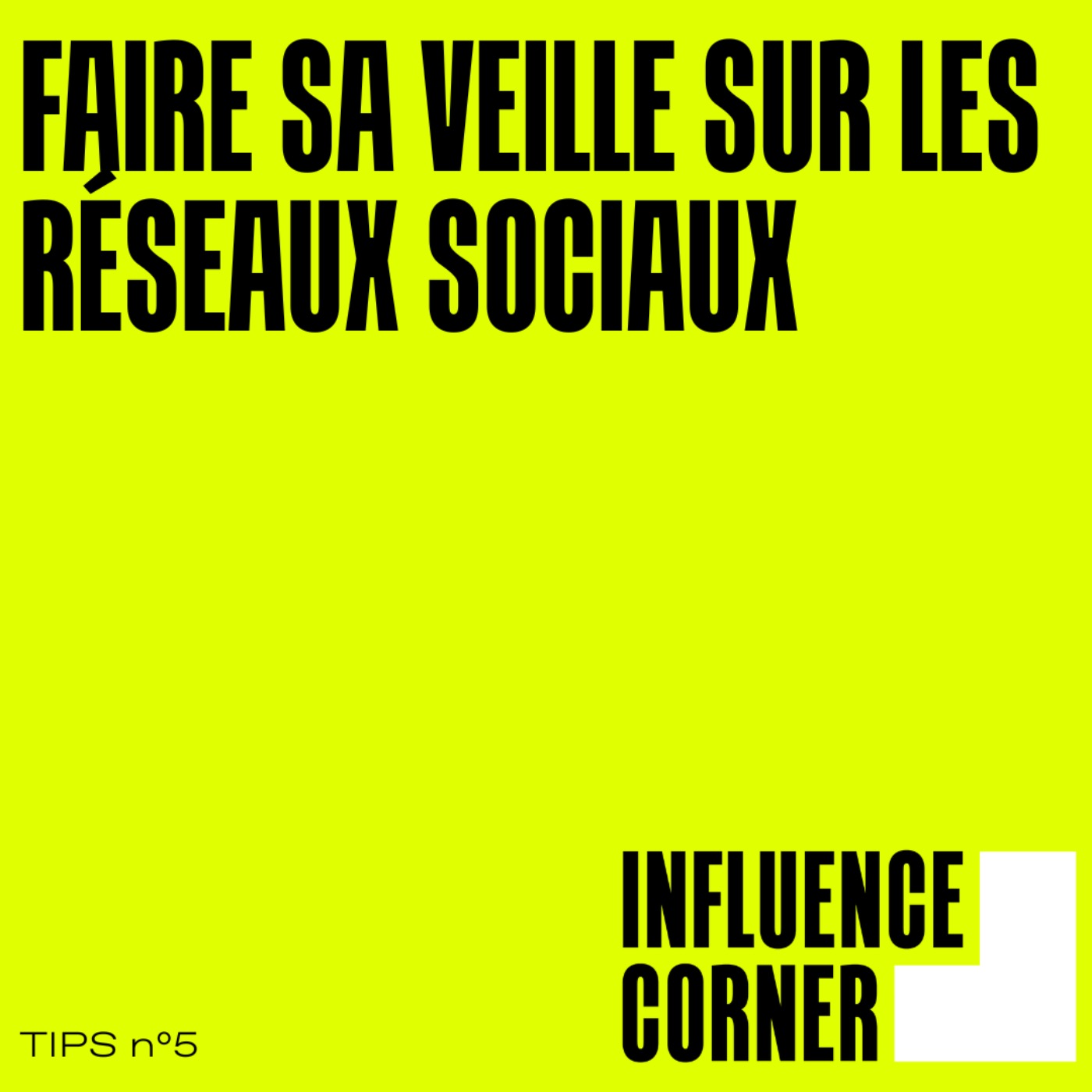 #TIPS : Faire sa veille sur les réseaux sociaux - Myriam OUNI 