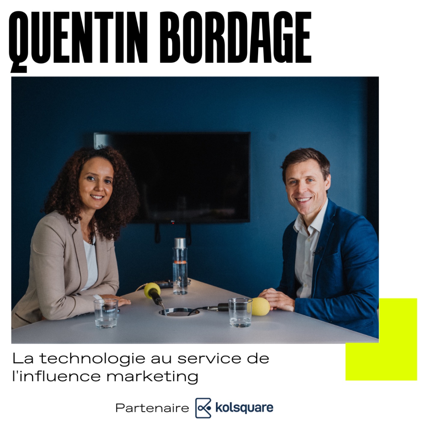 #69 La place de la technologie dans l'influence avec Quentin Bordage de Kolsquare