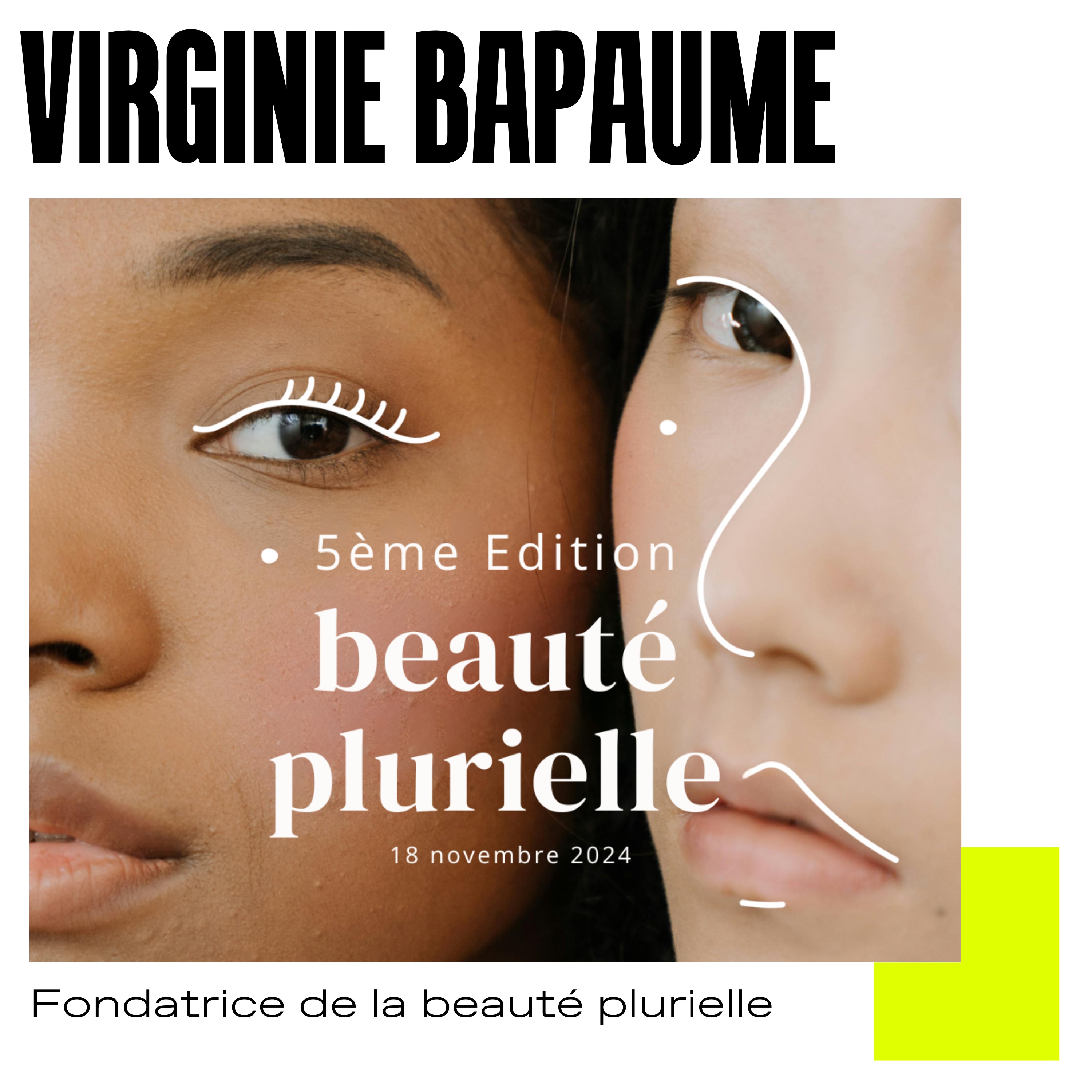 Hors série – Beauté plurielle, la diversité et l’inclusivité dans la beauté avec Virginie Bapaume