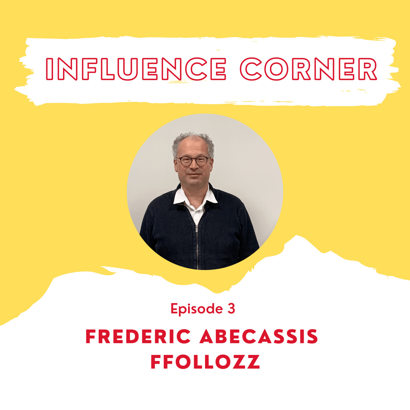 INFLUENCE CORNER le podcast