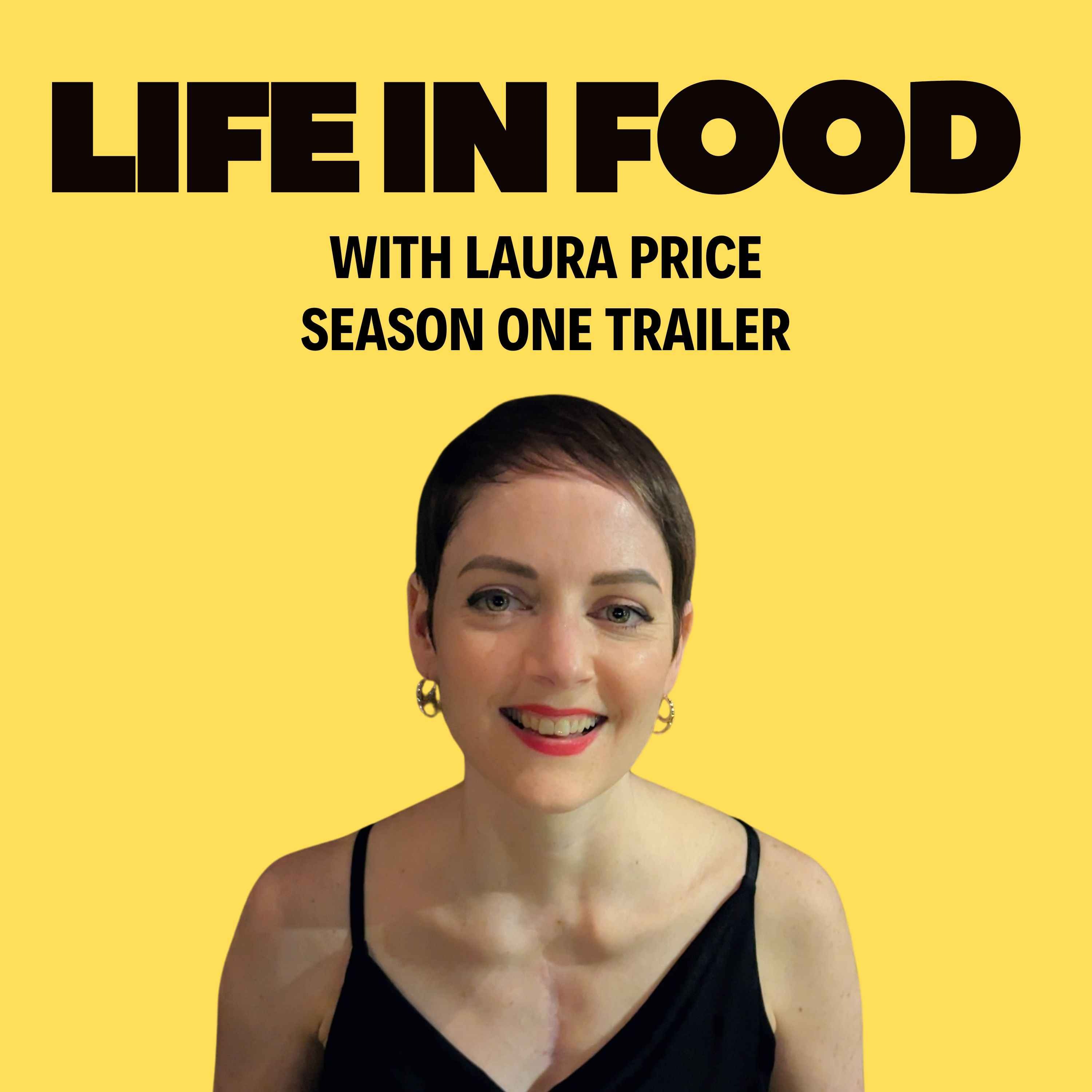 Life in Food with Laura Price