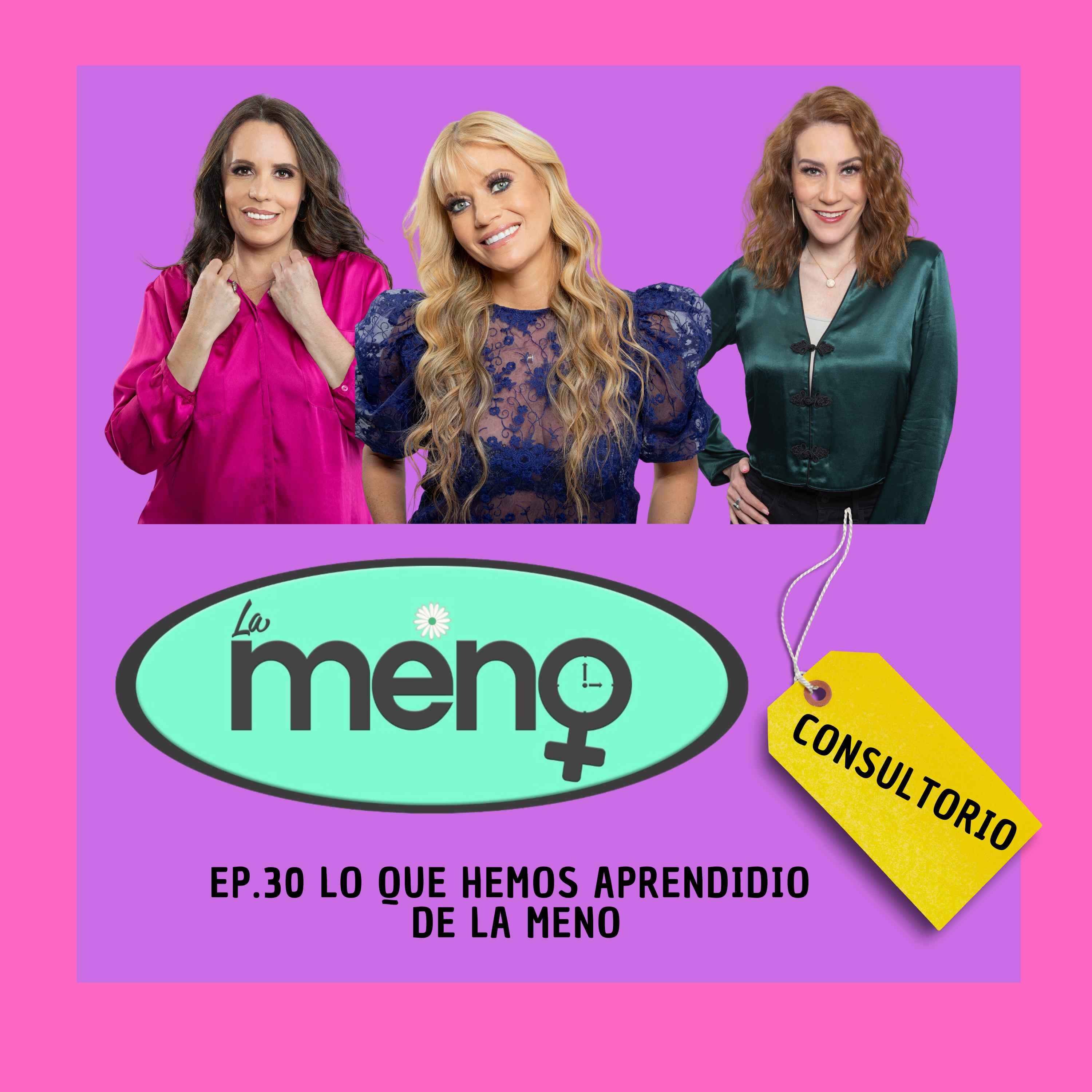 Qué Hemos Aprendido Sobre La Menopausia. - La Meno | Acast