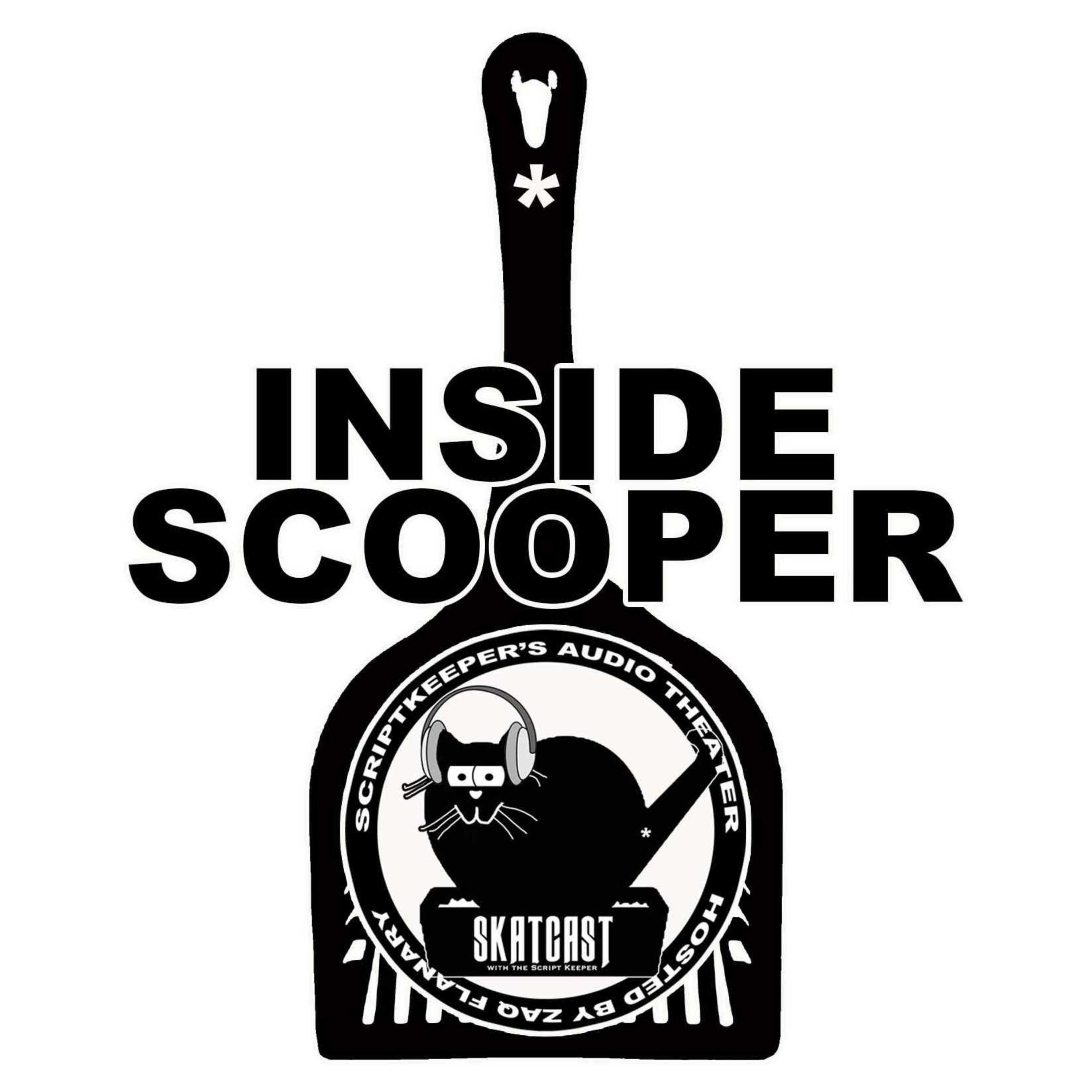 [ BONUS 4 ALL ] SKATCAST | INSIDE SCOOPER | Episode 108 - D&A Extra!