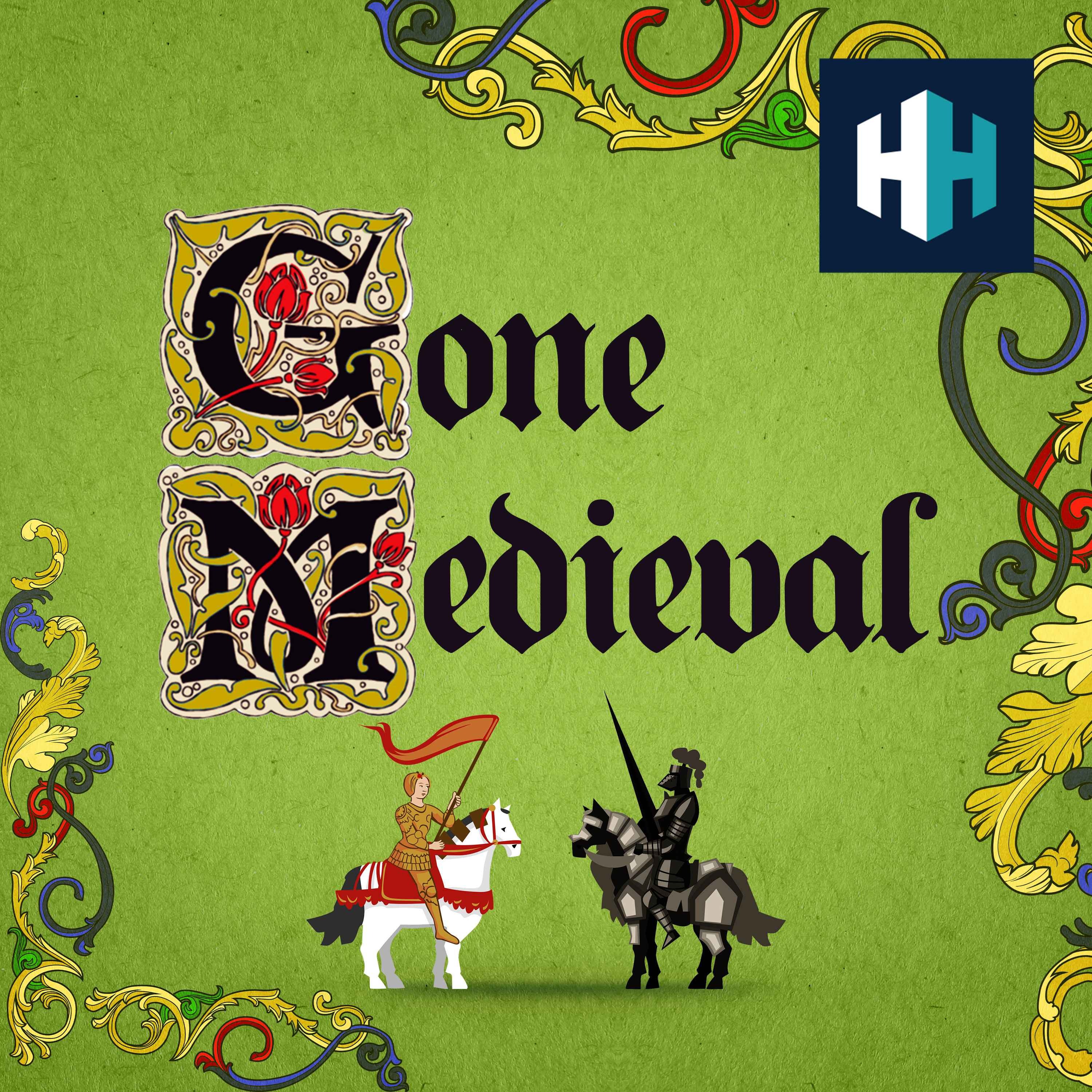 Gone Medieval podcast show image