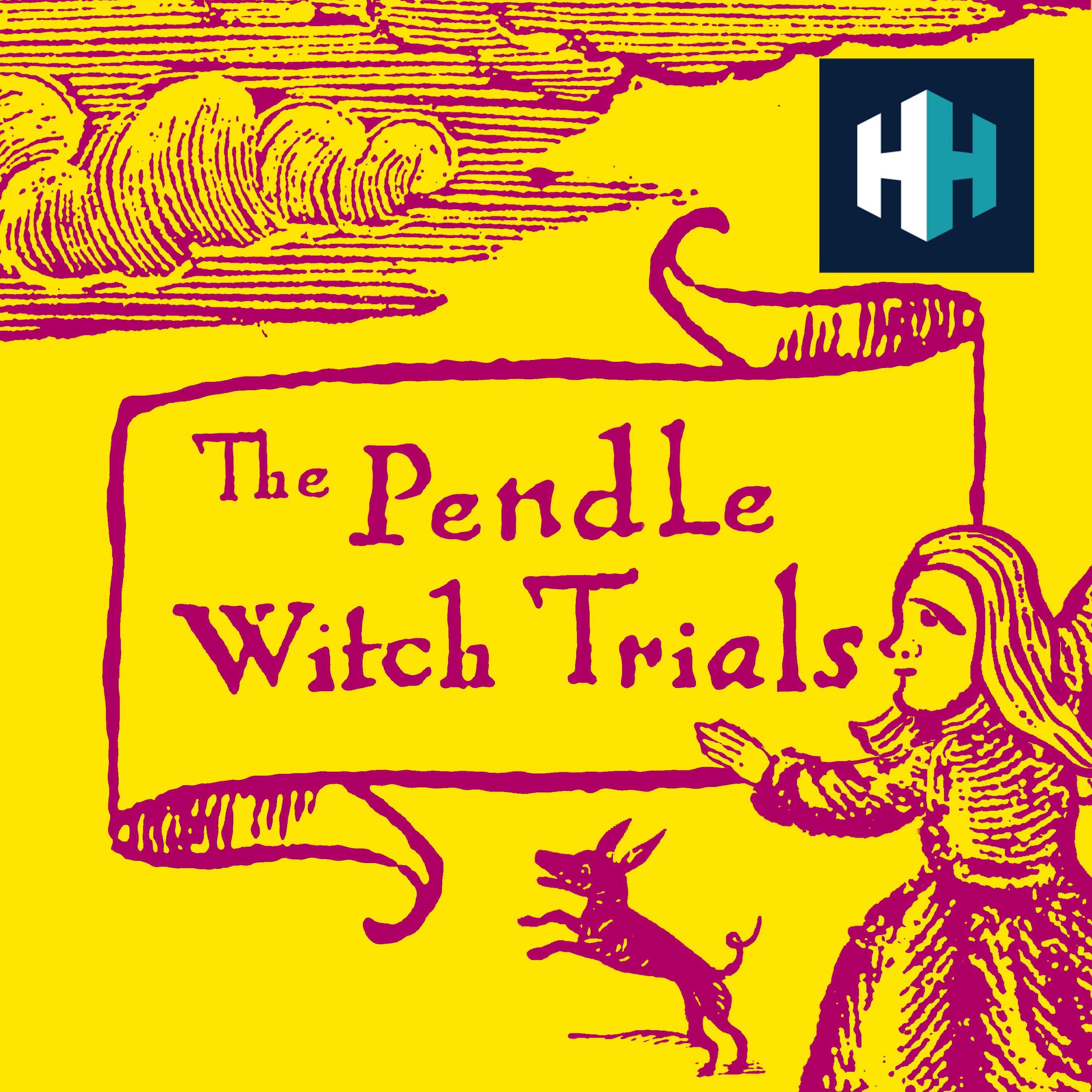 Inside the Witch Trials: Pendle | The Child Who Condemned Her Family