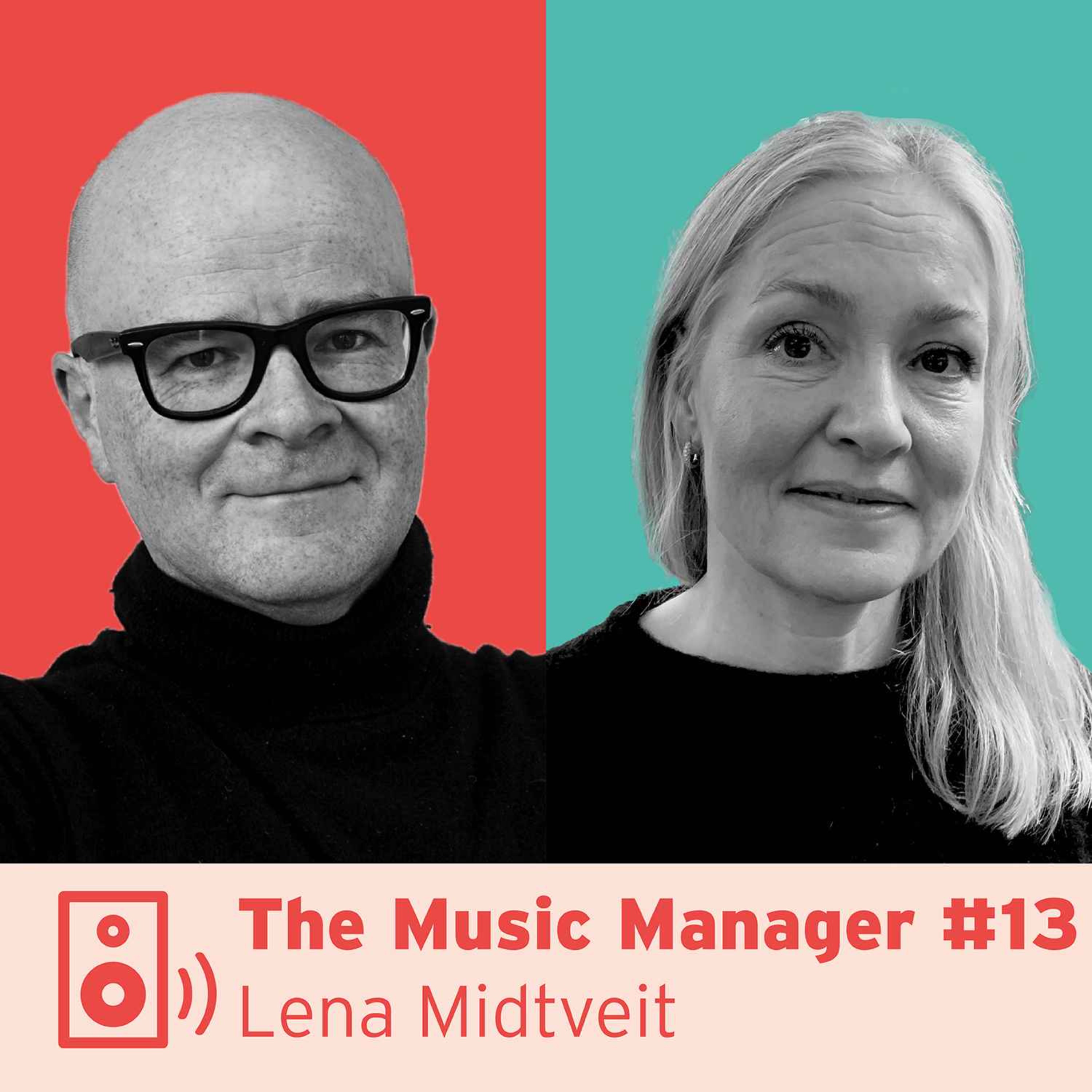 cover art for The Music Manager #13: Lena Midtveit