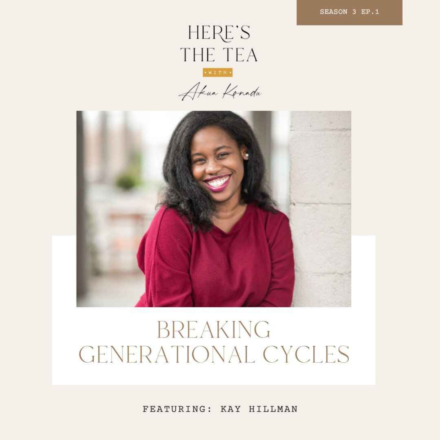 cover art for Breaking Generational Cycles with Kay Hillman
