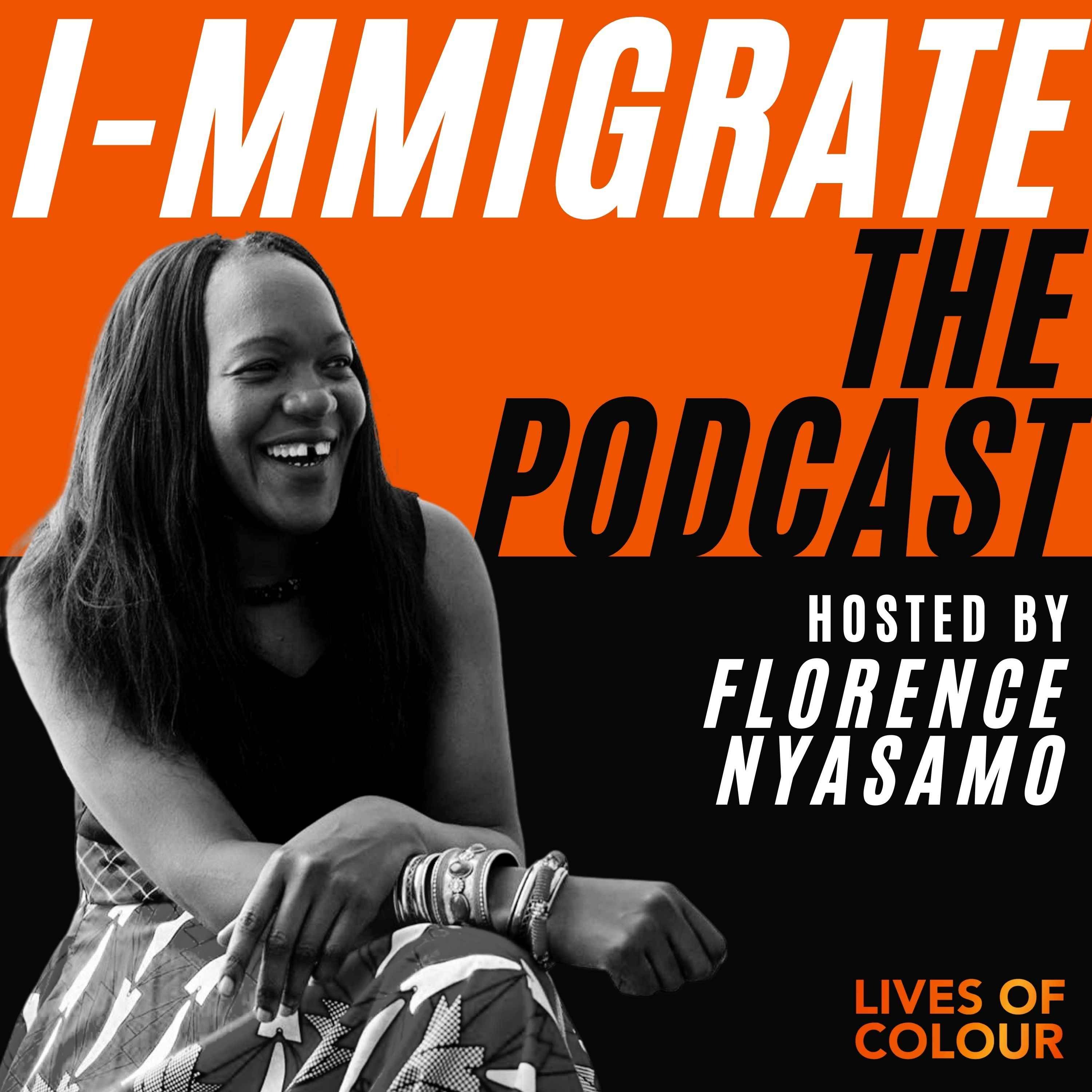 I-MMIGRATE: the podcast