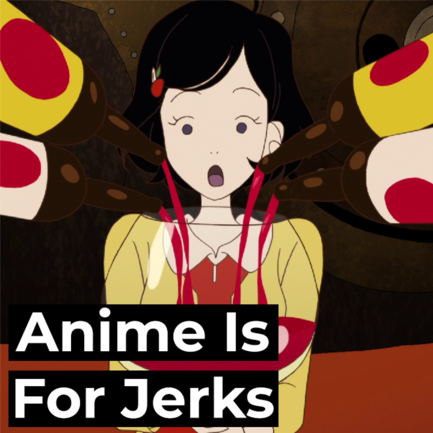 Anime Is For Jerks