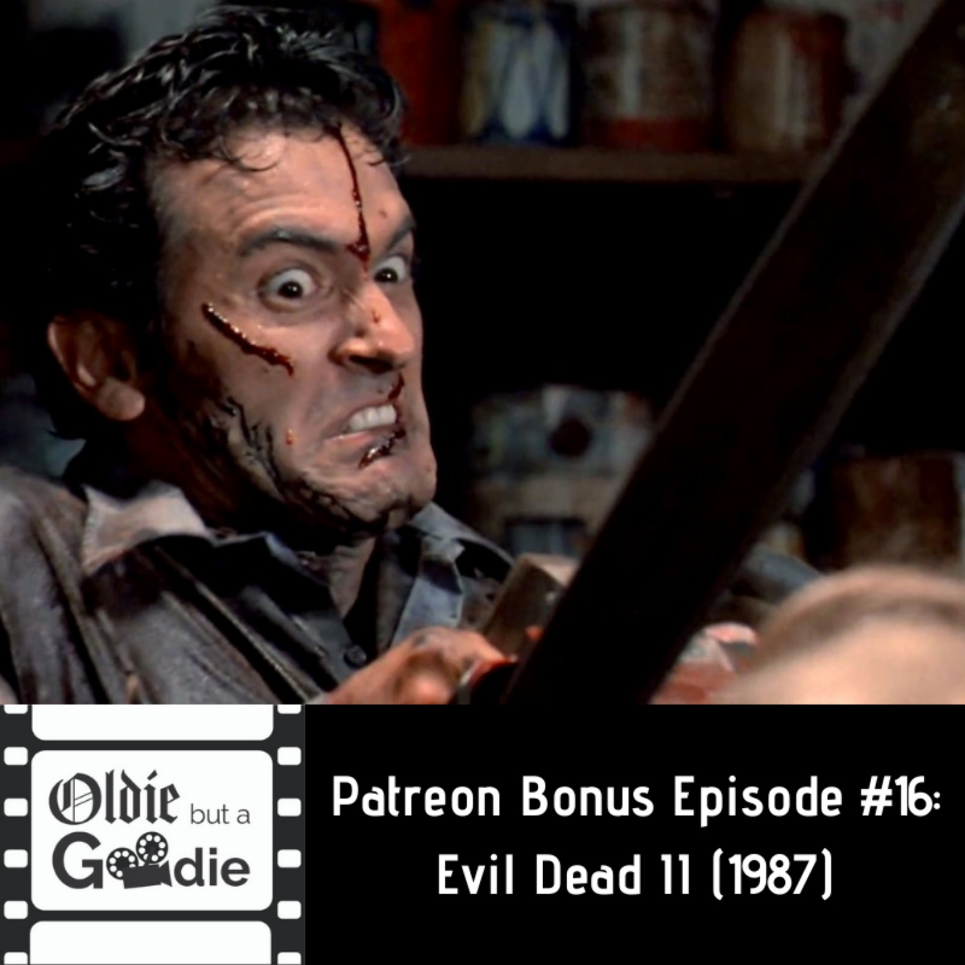 Evil Dead II (1987) [Patreon Bonus Episode]