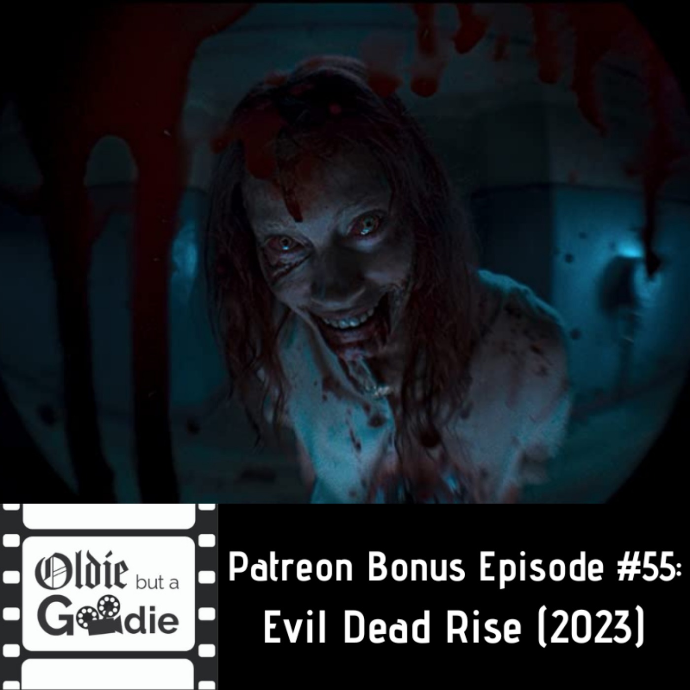Evil Dead Rise (2023) [Patreon Bonus Episode]