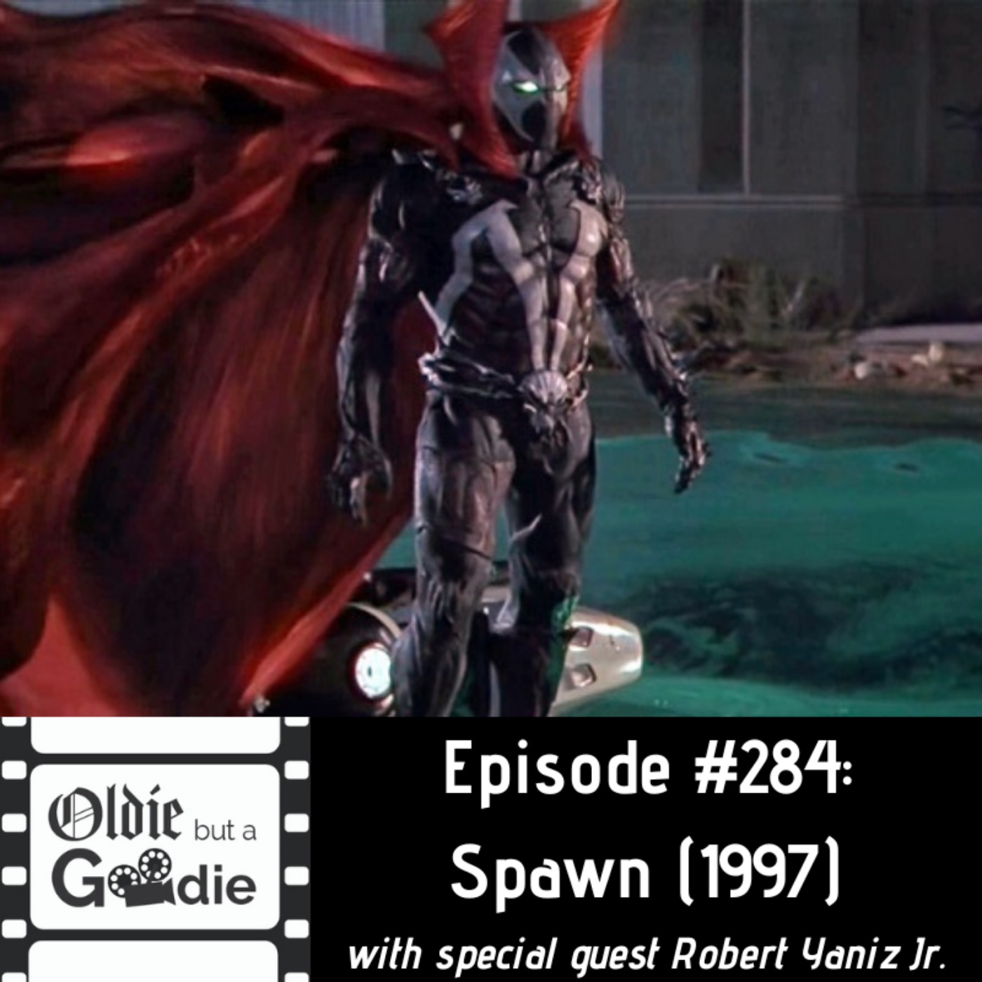 #284: Spawn (1997) (with Robert Yaniz Jr.)