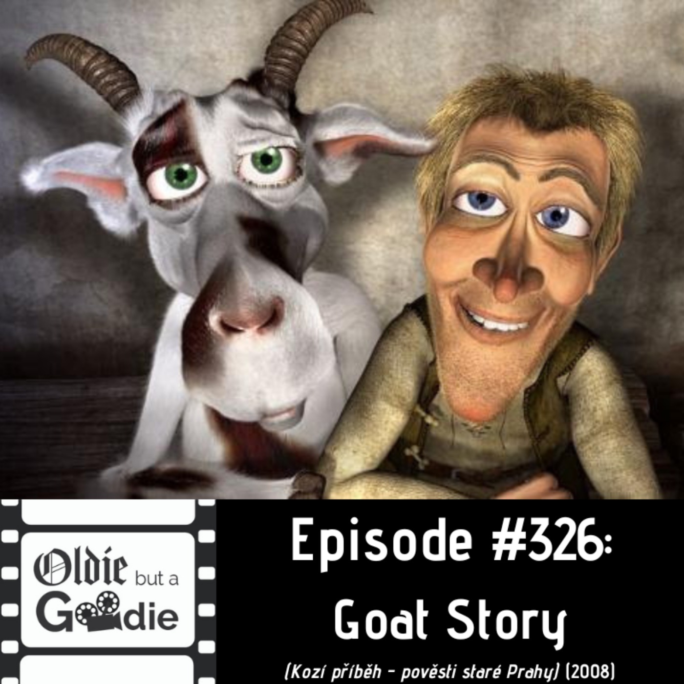 #326: Goat Story (Kozí příběh - pověsti staré Prahy) (2008)