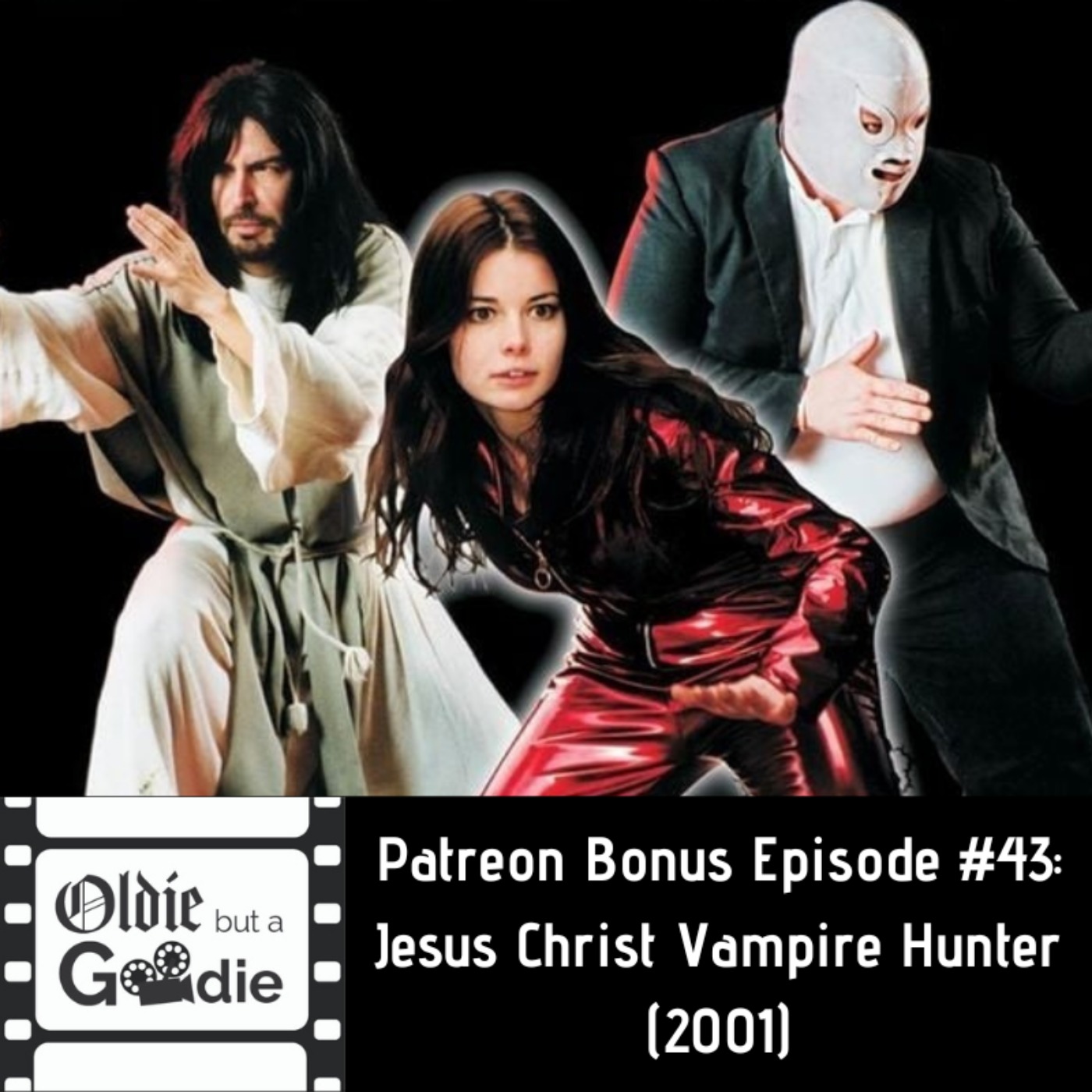 Jesus Christ Vampire Hunter (2001) [Patreon Bonus Episode]